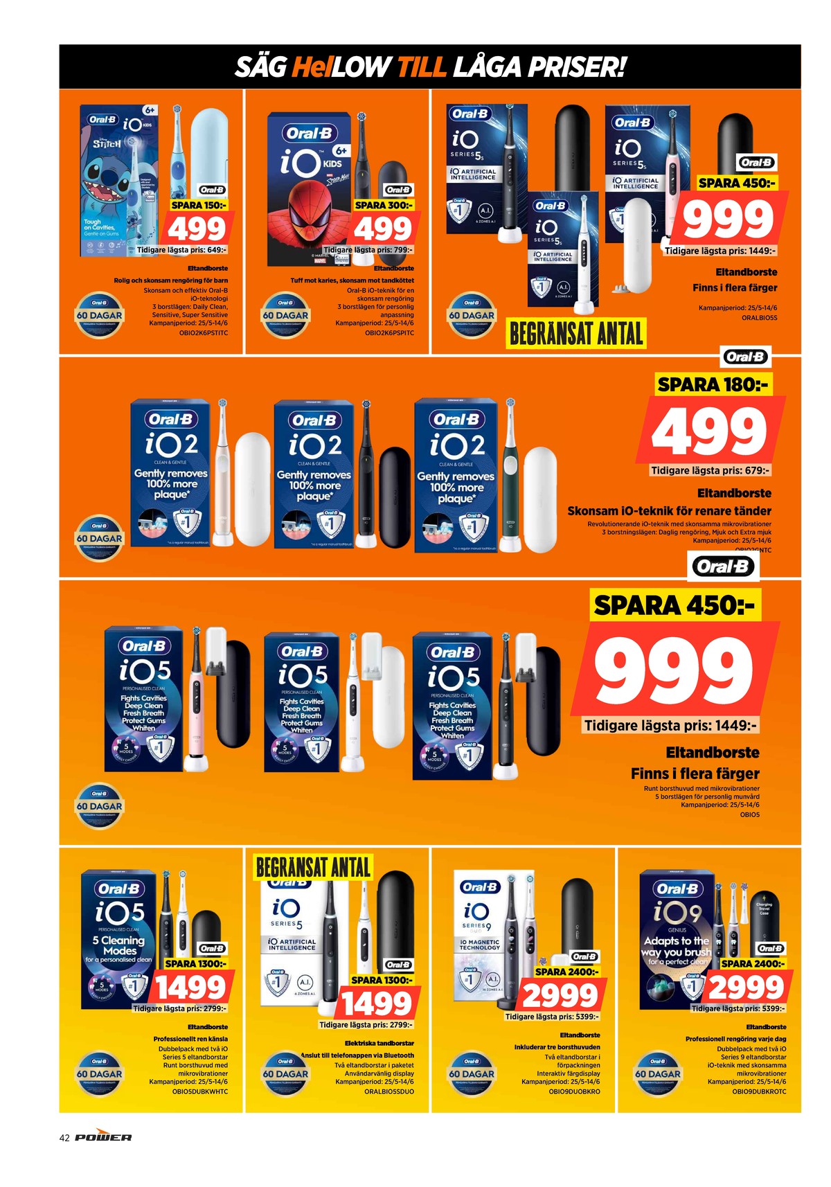 Se Power reklamblad för vecka 24 på Kampanjveckan.se. Se bra erbjudanden på många varor. Läs reklambladet här! Sida 42