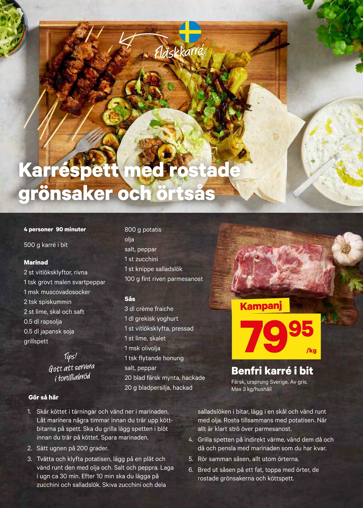 Se City Gross reklamblad för vecka 24 på Kampanjveckan.se. Se bra erbjudanden på många varor, t.ex. karré ica eller andra varor. Läs reklambladet här! Sida 4