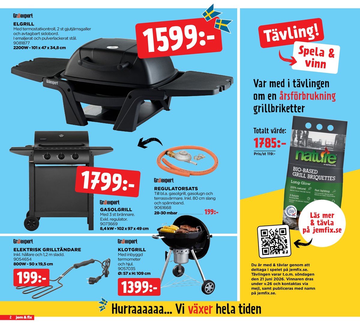 Se Jem & Fix reklamblad för vecka 24 på Kampanjveckan.se. Se bra erbjudanden på många varor. Läs reklambladet här! Sida 2