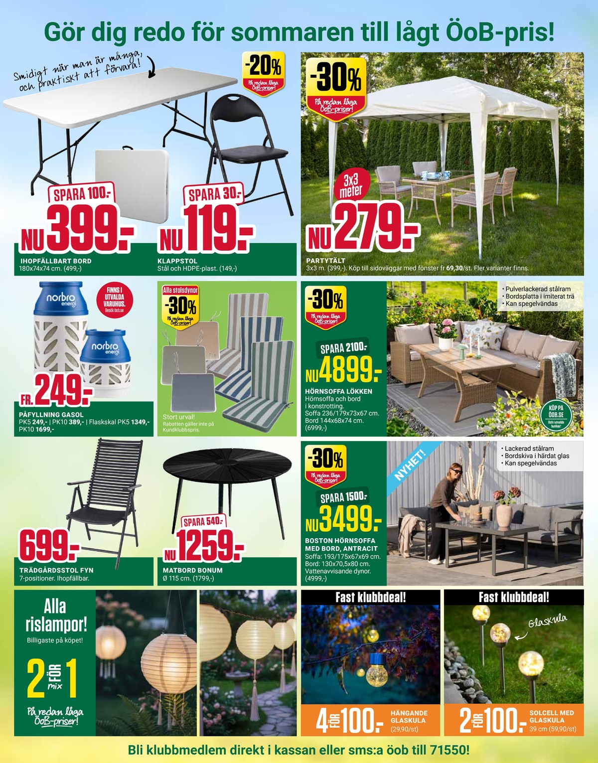 Se ÖoB reklamblad för vecka 24 på Kampanjveckan.se. Se bra erbjudanden på många varor. Läs reklambladet här! Sida 10