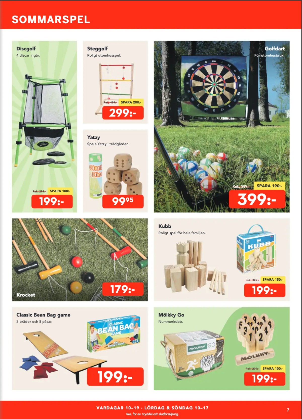 Se Bo Ohlsson reklamblad för vecka 24 på Kampanjveckan.se. Se bra erbjudanden på många varor, t.ex. utomhusspel okänd eller utomhusspel okänd. Läs reklambladet här! Sida 7
