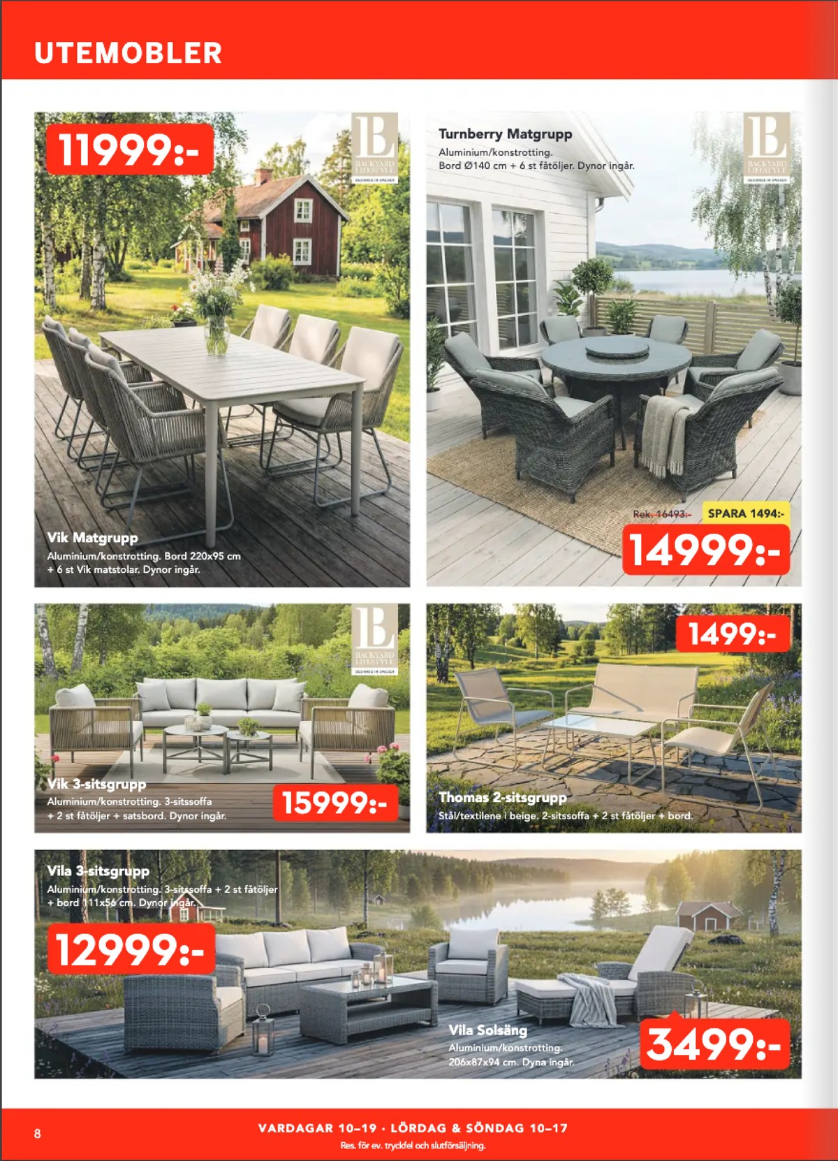 Se Bo Ohlsson reklamblad för vecka 24 på Kampanjveckan.se. Se bra erbjudanden på många varor, t.ex. utemöbler lb eller utemöbler lb. Läs reklambladet här! Sida 8
