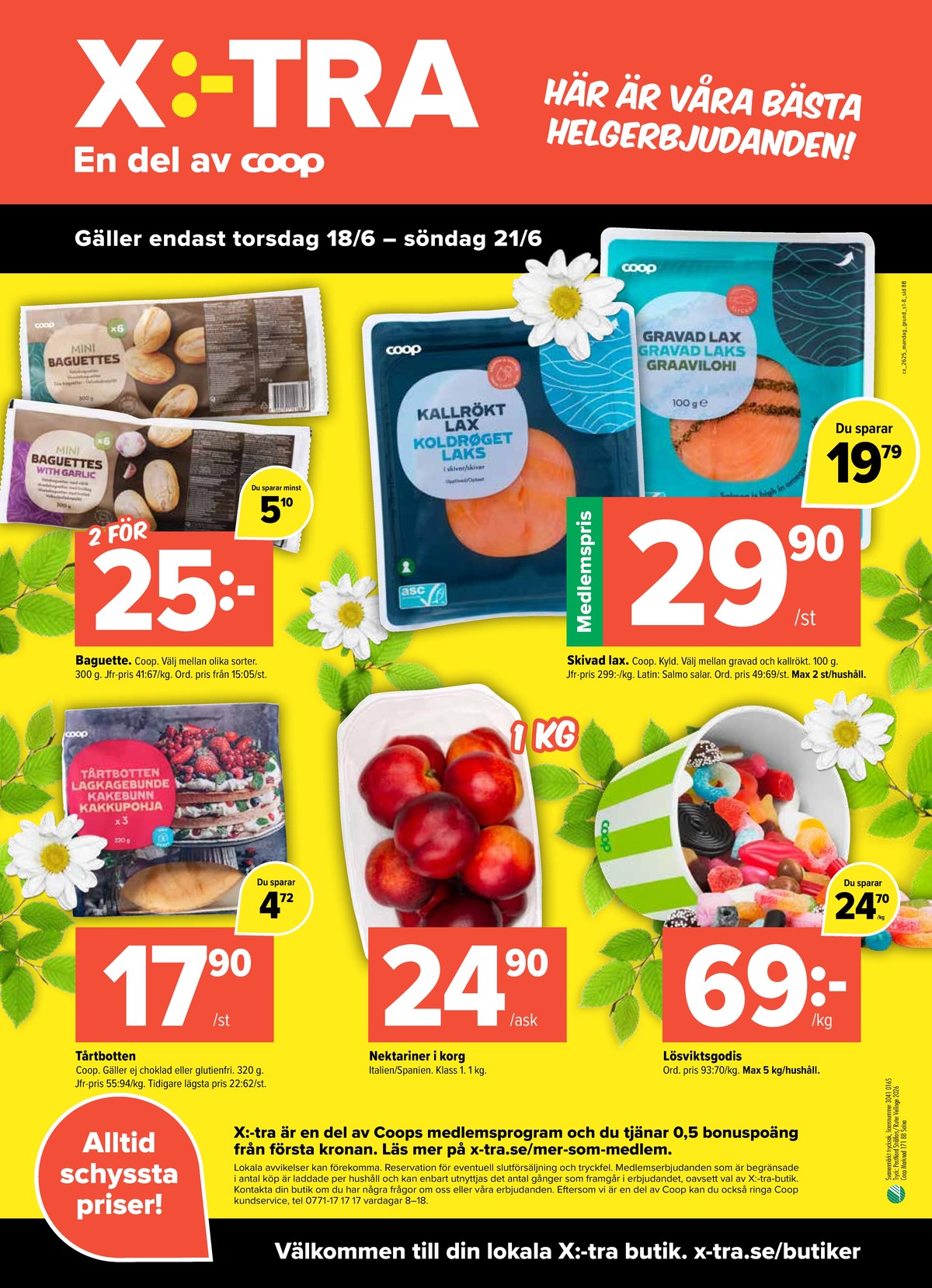 Se X:-tra reklamblad för vecka 25 på Kampanjveckan.se. Se bra erbjudanden på många varor, t.ex. lösviktsgodis coop eller baguetter coop. Läs reklambladet här! Sida 8
