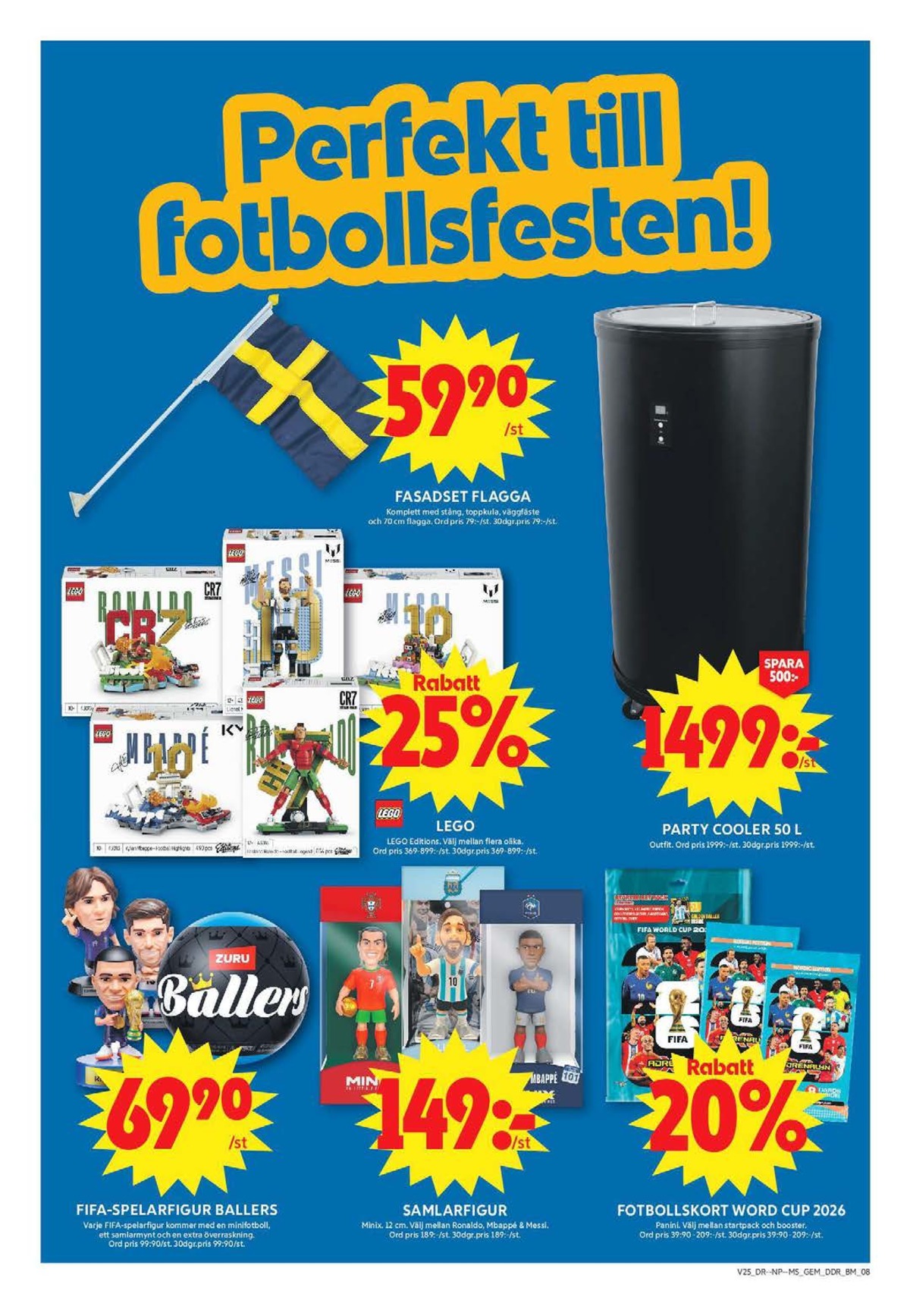 Se ICA Maxi reklamblad för vecka 25 på Kampanjveckan.se. Se bra erbjudanden på många varor, t.ex. leksaker zuru eller flagga okänd. Läs reklambladet här! Sida 19

