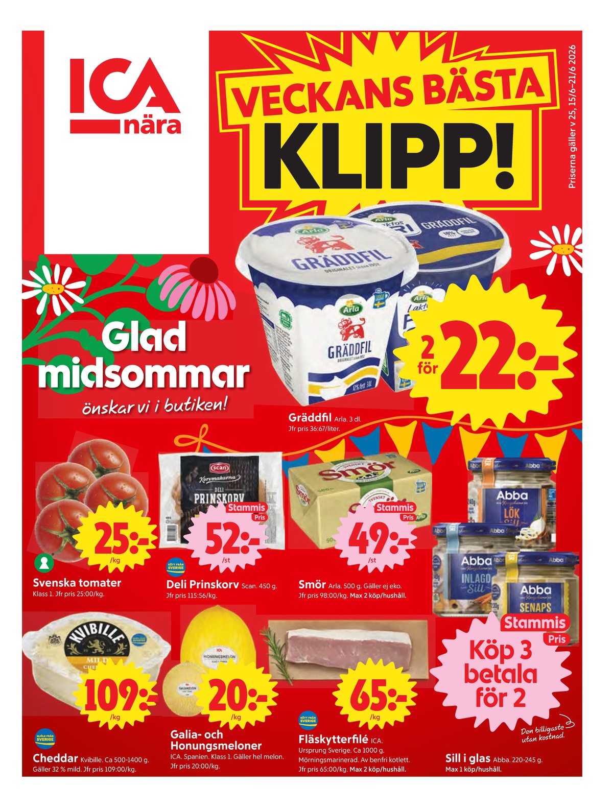 Se ICA Nära reklamblad för vecka 25 på Kampanjveckan.se. Se bra erbjudanden på många varor, t.ex. löksill abba eller smör normalsaltat. Läs reklambladet här! Sida 1
