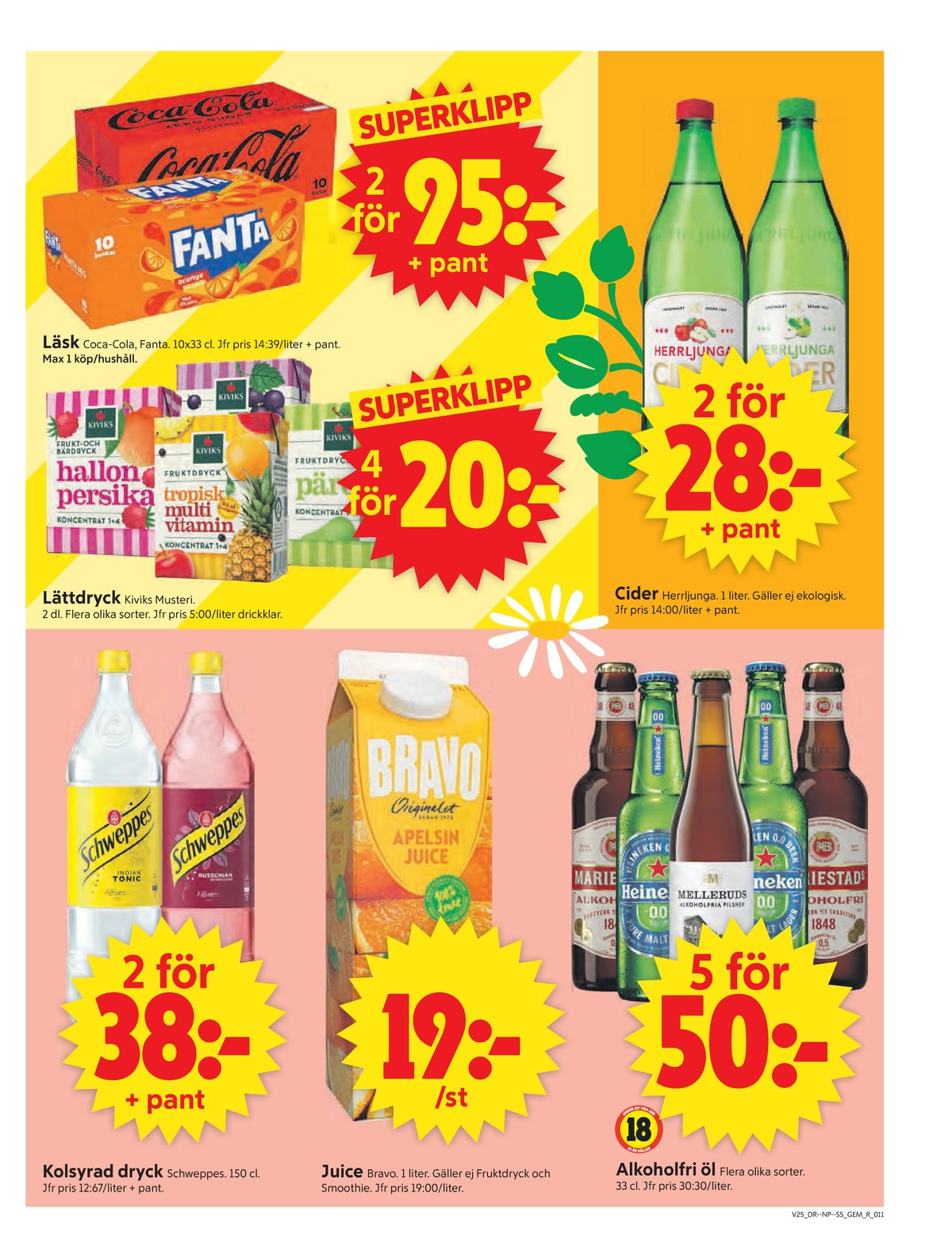 Se ICA Supermarket reklamblad för vecka 25 på Kampanjveckan.se. Se bra erbjudanden på många varor, t.ex. Öl mariestads eller hallon blåbär bärdryck kivik. Läs reklambladet här! Sida 11
