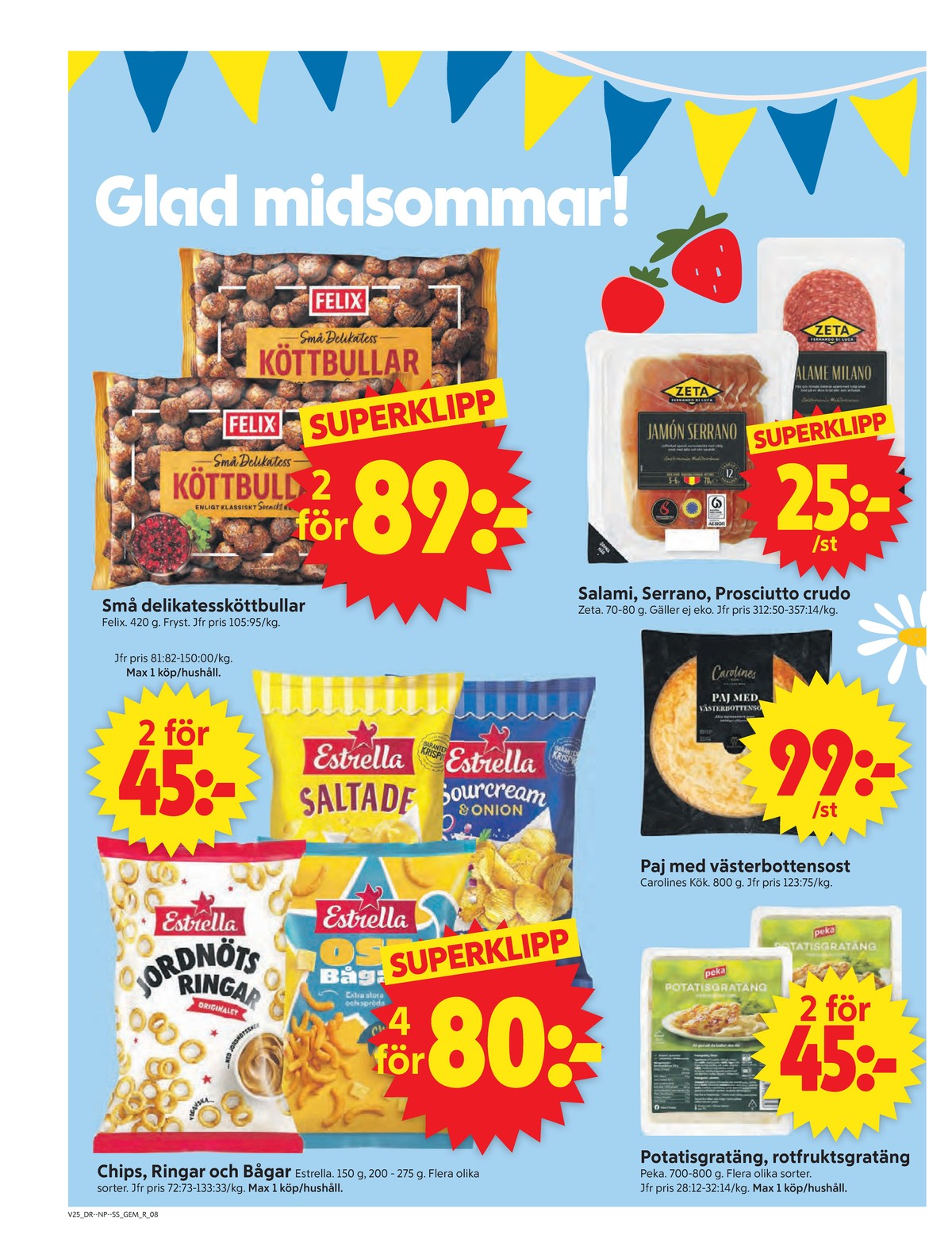 Se ICA Supermarket reklamblad för vecka 25 på Kampanjveckan.se. Se bra erbjudanden på många varor, t.ex. matpajer carolines kök eller potatisgratäng peka. Läs reklambladet här! Sida 8
