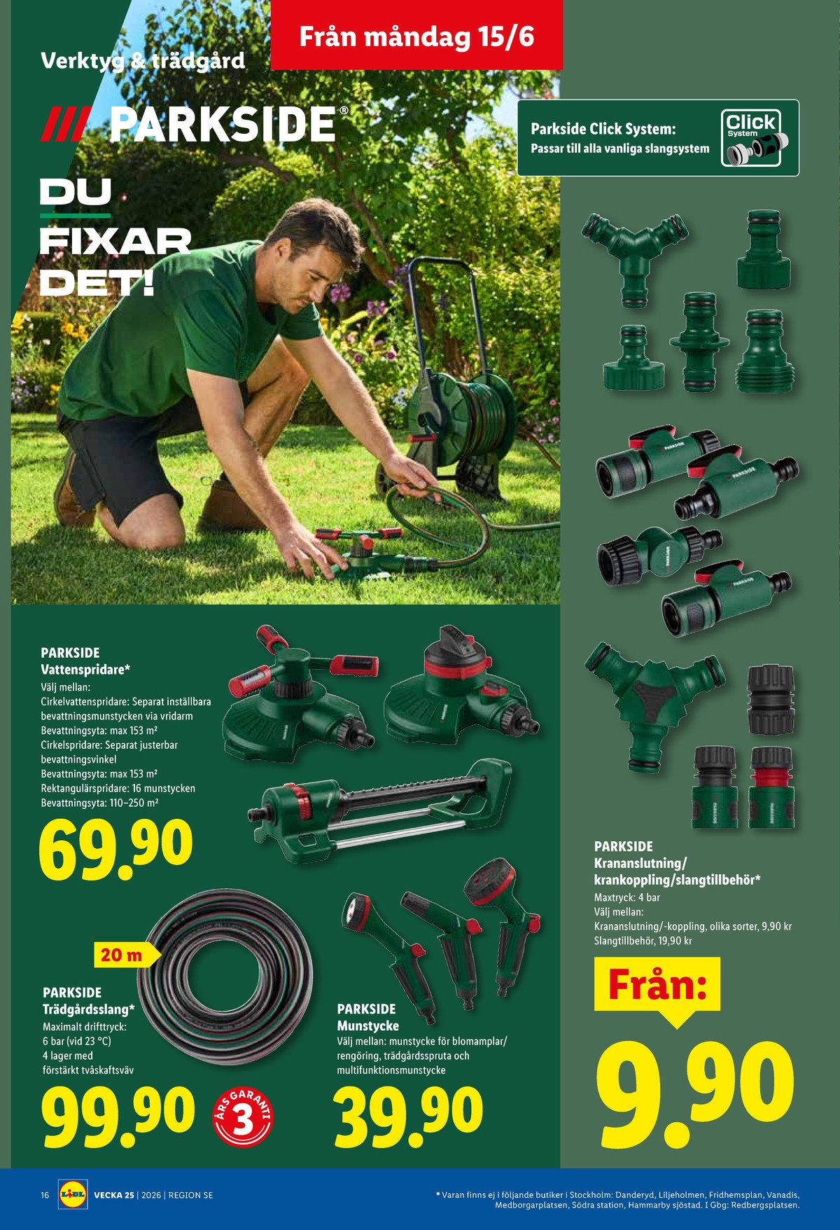 Se Lidl reklamblad för vecka 25 på Kampanjveckan.se. Se bra erbjudanden på många varor, t.ex. vattenspridare parkside eller vattenslang parkside. Läs reklambladet här! Sida 19
