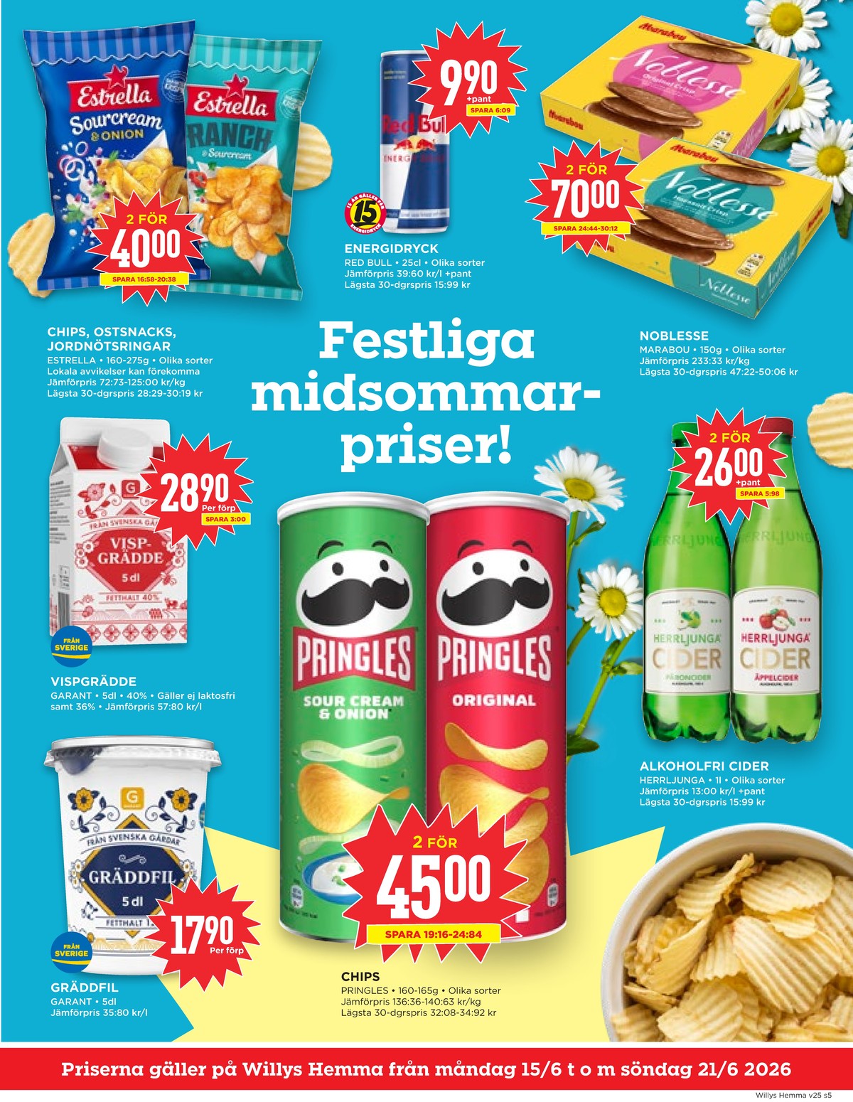 Se WILLY:S hemma reklamblad för vecka 25 på Kampanjveckan.se. Se bra erbjudanden på många varor, t.ex. energidryck red bull eller chokladask noblesse original crisp. Läs reklambladet här! Sida 5
