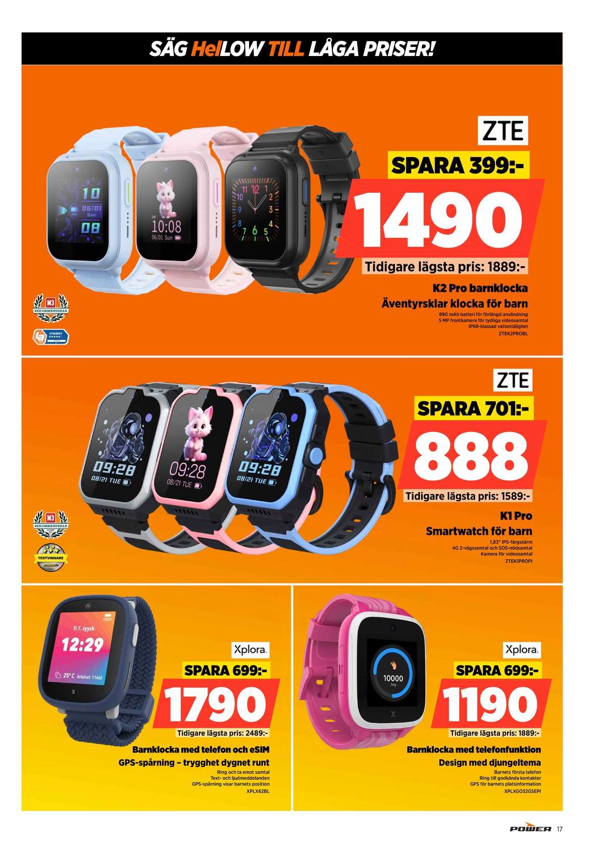 Se Power reklamblad för vecka 25 på Kampanjveckan.se. Se bra erbjudanden på många varor. Läs reklambladet här! Sida 17