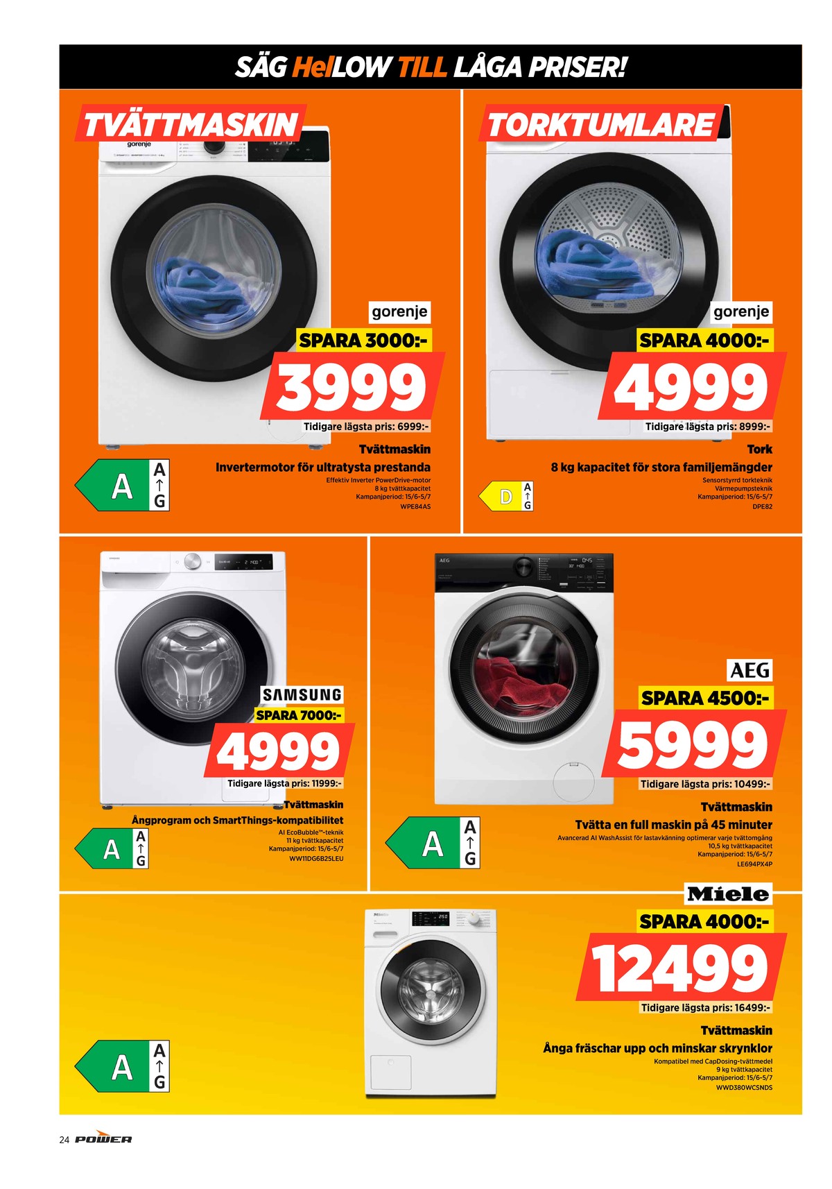 Se Power reklamblad för vecka 25 på Kampanjveckan.se. Se bra erbjudanden på många varor. Läs reklambladet här! Sida 24