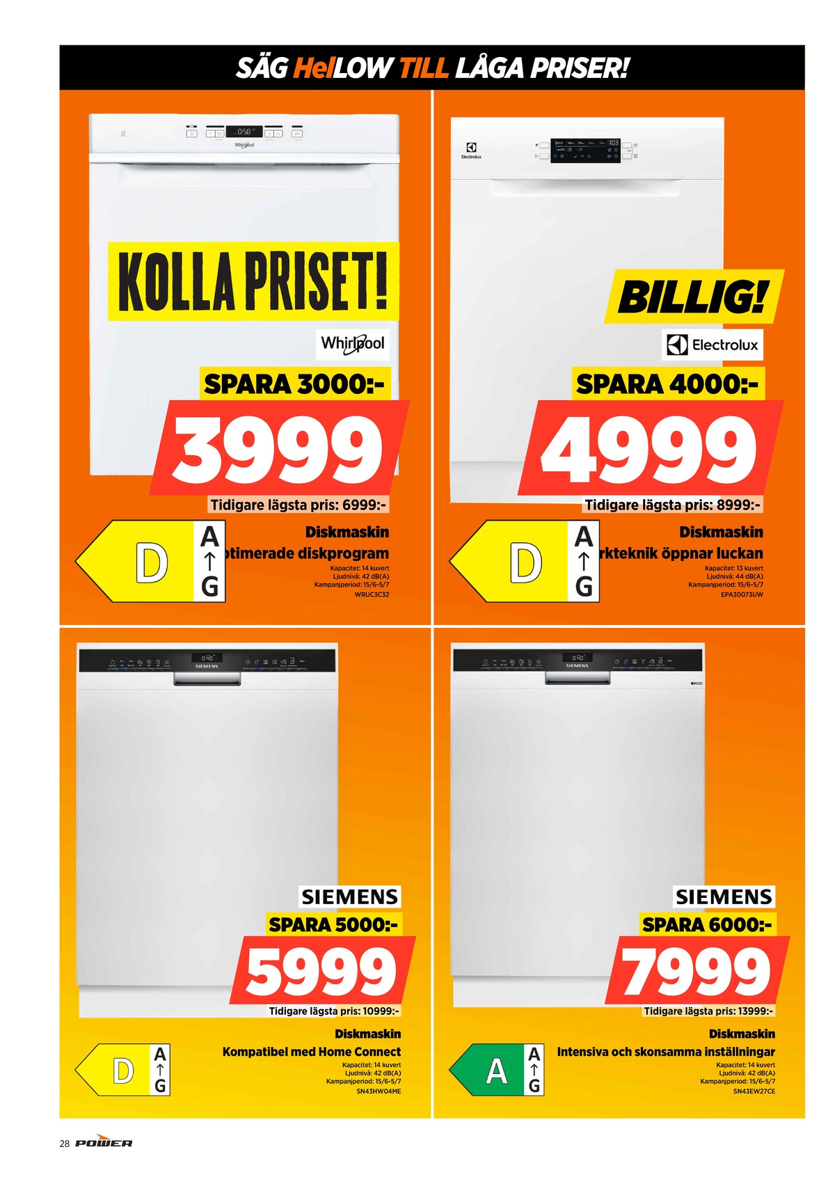 Se Power reklamblad för vecka 25 på Kampanjveckan.se. Se bra erbjudanden på många varor. Läs reklambladet här! Sida 28