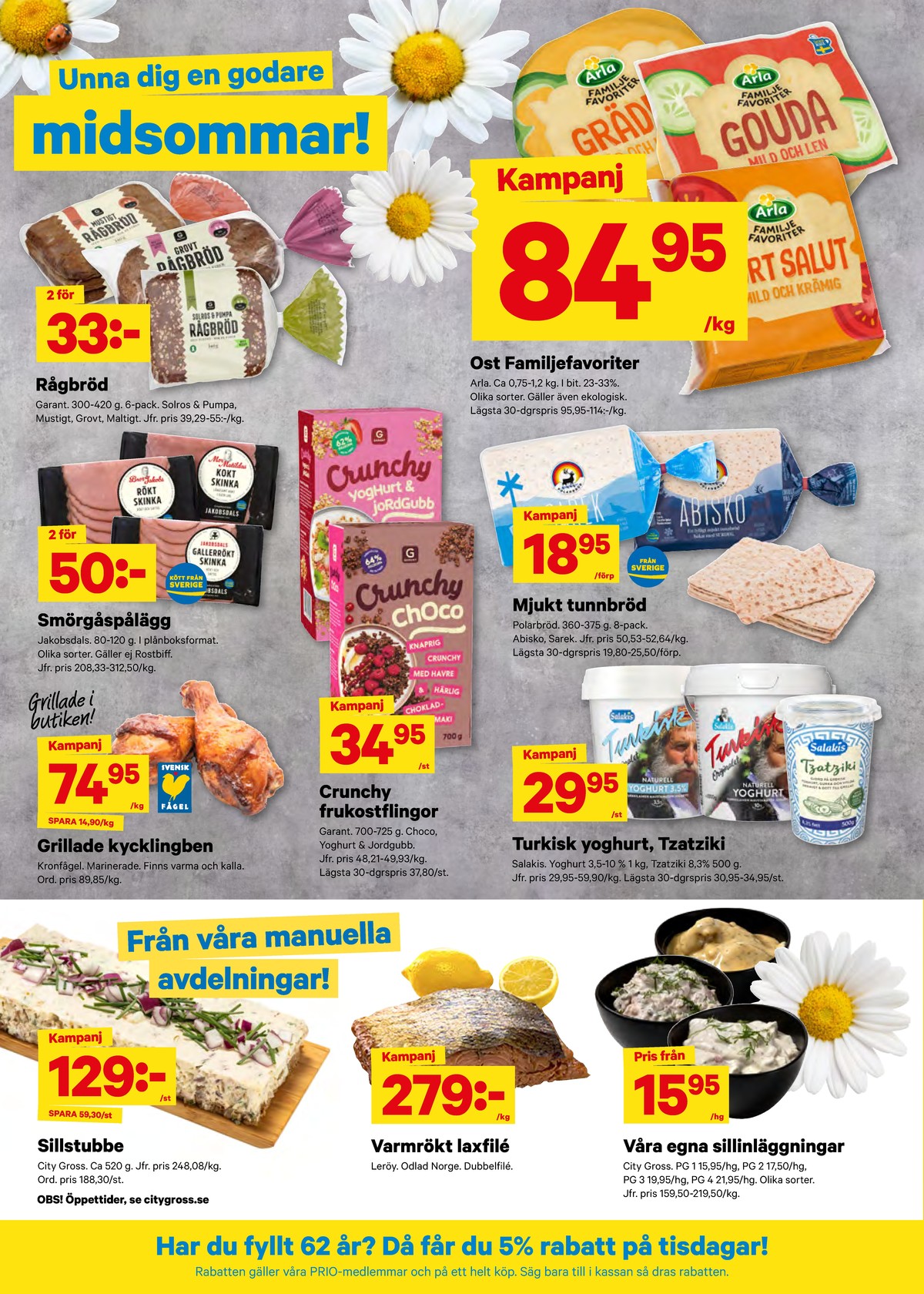 Se City Gross reklamblad för vecka 25 på Kampanjveckan.se. Se bra erbjudanden på många varor. Läs reklambladet här! Sida 6