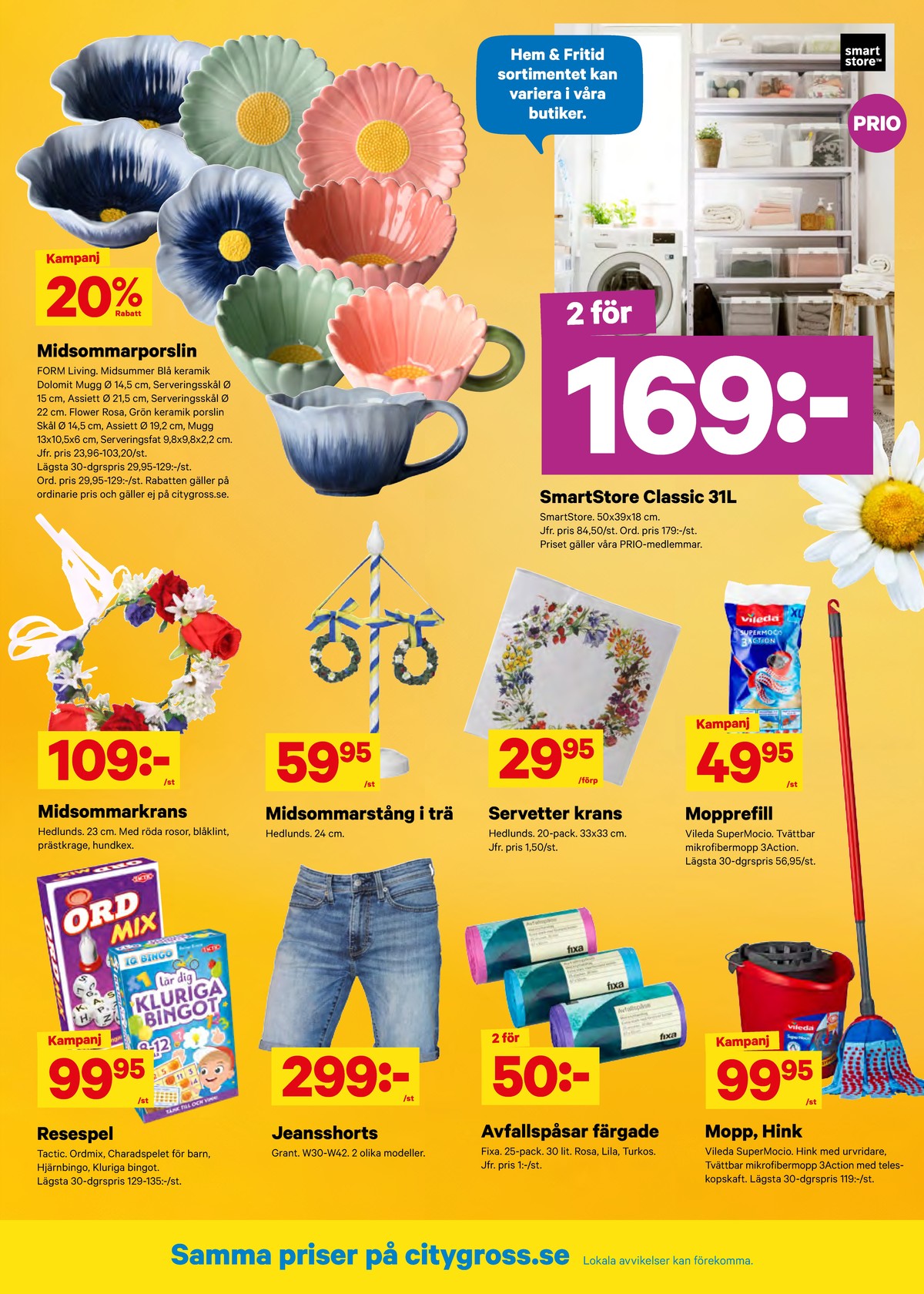 Se City Gross reklamblad för vecka 25 på Kampanjveckan.se. Se bra erbjudanden på många varor, t.ex. muggar form living eller dress-up hedlundgruppen. Läs reklambladet här! Sida 9
