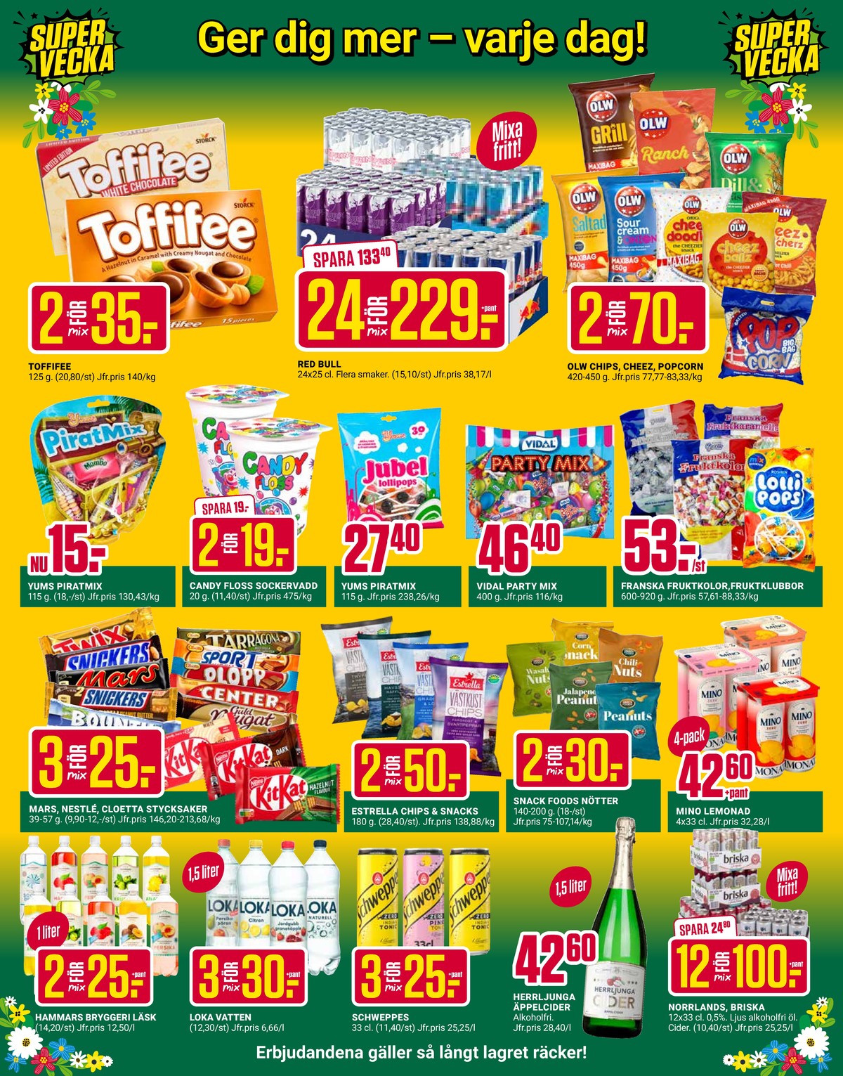 Se ÖoB reklamblad för vecka 25 på Kampanjveckan.se. Se bra erbjudanden på många varor. Läs reklambladet här! Sida 2