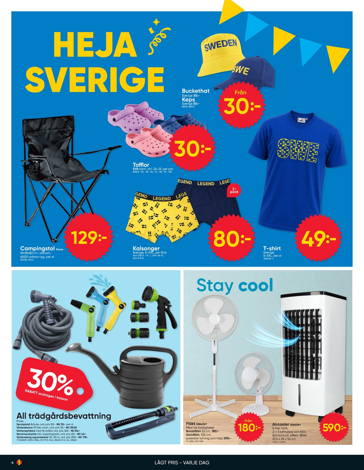 Se Dollarstore reklamblad för vecka 25 på Kampanjveckan.se. Se bra erbjudanden på många varor. Läs reklambladet här! Sida 4