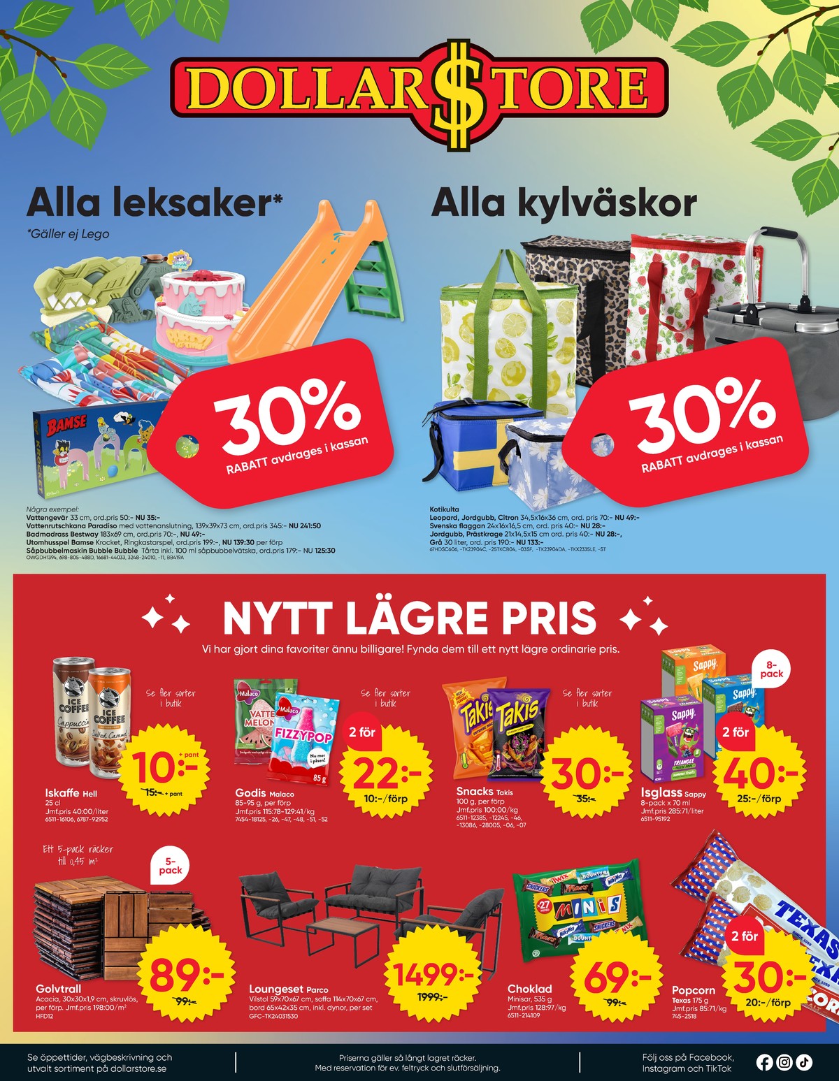 Se Dollarstore reklamblad för vecka 25 på Kampanjveckan.se. Se bra erbjudanden på många varor. Läs reklambladet här! Sida 8