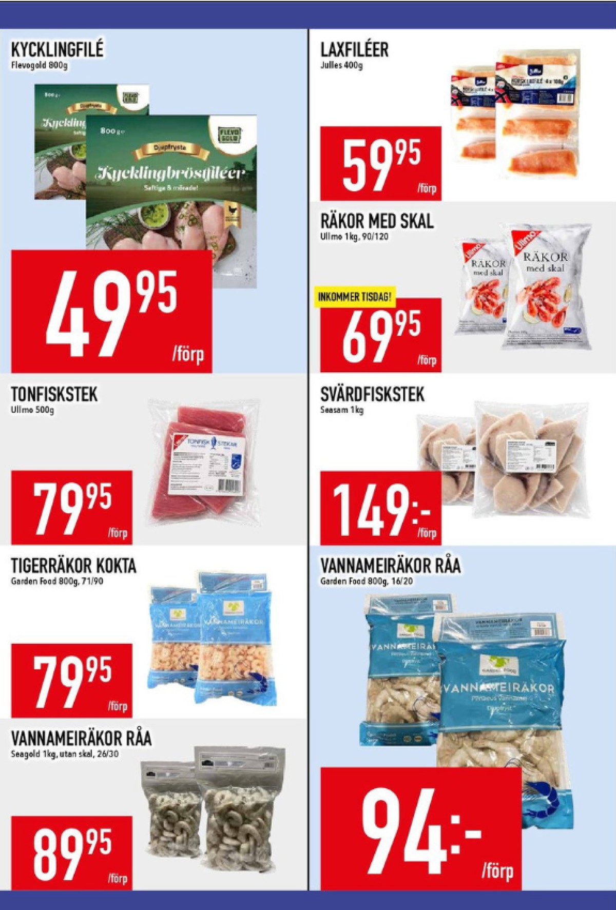 Se MatDax reklamblad för vecka 25 på Kampanjveckan.se. Se bra erbjudanden på många varor, t.ex. vannameiräkor seagold eller tigerräkor garden food. Läs reklambladet här! Sida 17
