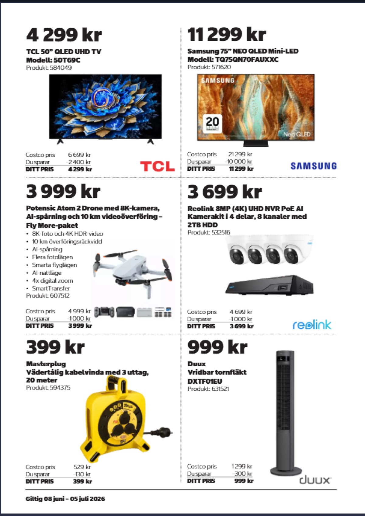 Se Costco reklamblad för vecka 26 på Kampanjveckan.se. Se bra erbjudanden på många varor. Läs reklambladet här! Sida 4