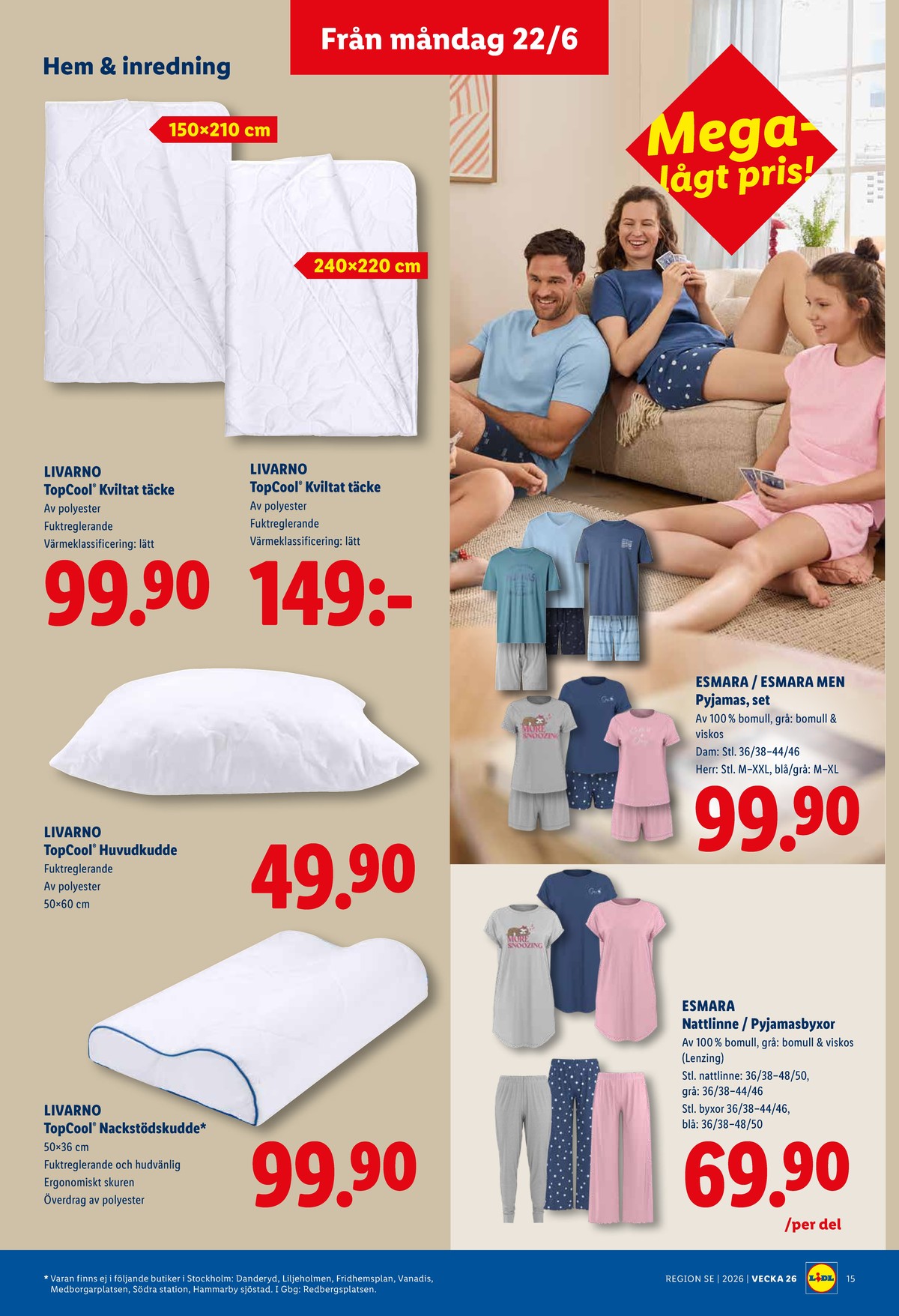 Se Lidl reklamblad för vecka 26 på Kampanjveckan.se. Se bra erbjudanden på många varor, t.ex. täcke livarno eller täcke livarno. Läs reklambladet här! Sida 17
