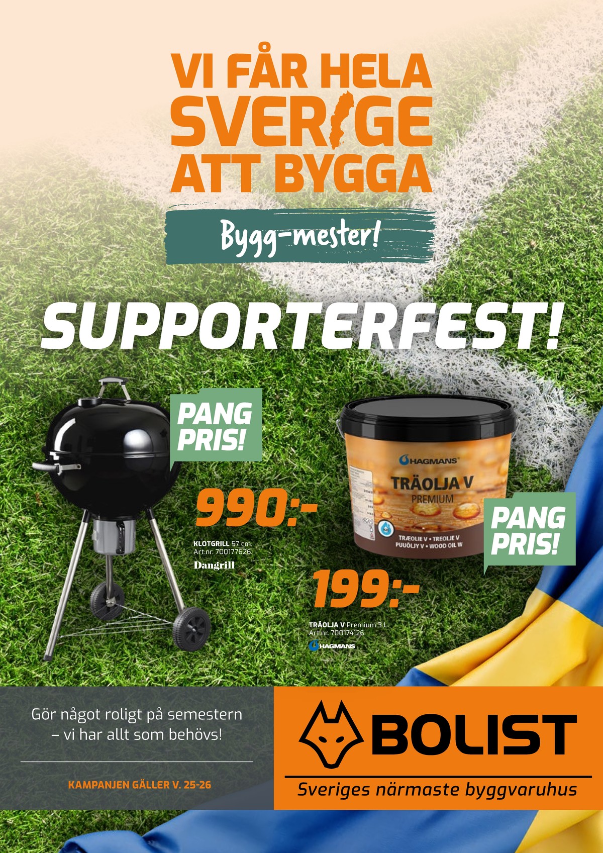Se Bolist reklamblad för vecka 26 på Kampanjveckan.se. Se bra erbjudanden på många varor. Läs reklambladet här! Sida 1