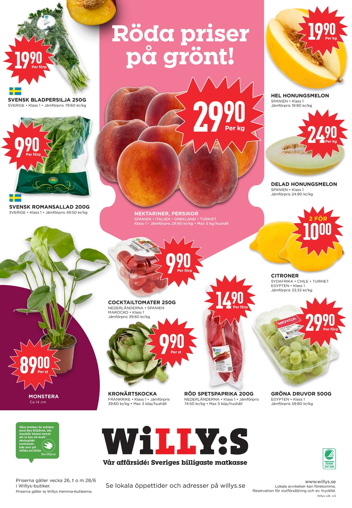 Se WILLY:S reklamblad för vecka 26 på Kampanjveckan.se. Se bra erbjudanden på många varor, t.ex. bladpersilja vadensjö eller persikor okänd. Läs reklambladet här! Sida 12
