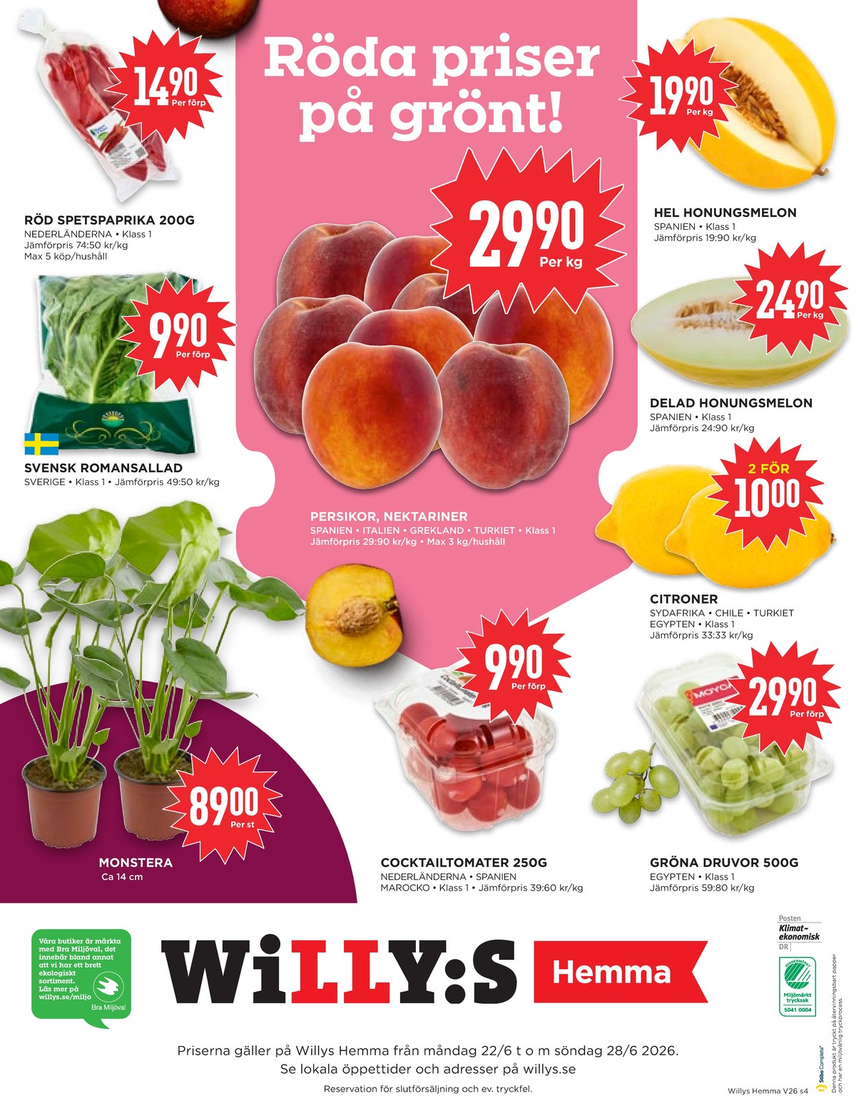 Se WILLY:S hemma reklamblad för vecka 26 på Kampanjveckan.se. Se bra erbjudanden på många varor, t.ex. snackpaprika nature choise eller persikor okänd. Läs reklambladet här! Sida 4
