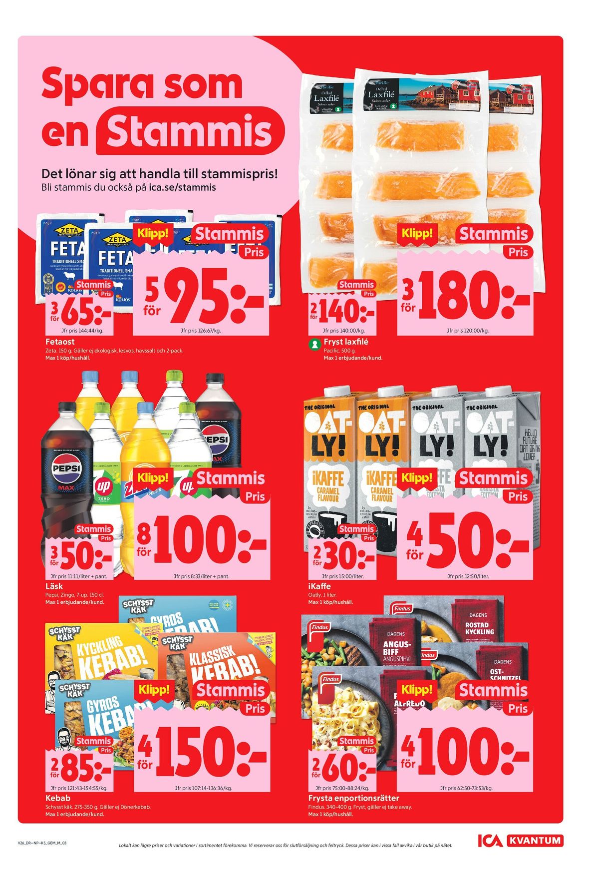 Se ICA Kvantum reklamblad för vecka 26 på Kampanjveckan.se. Se bra erbjudanden på många varor, t.ex. fetaost zeta eller fetaost zeta. Läs reklambladet här! Sida 3
