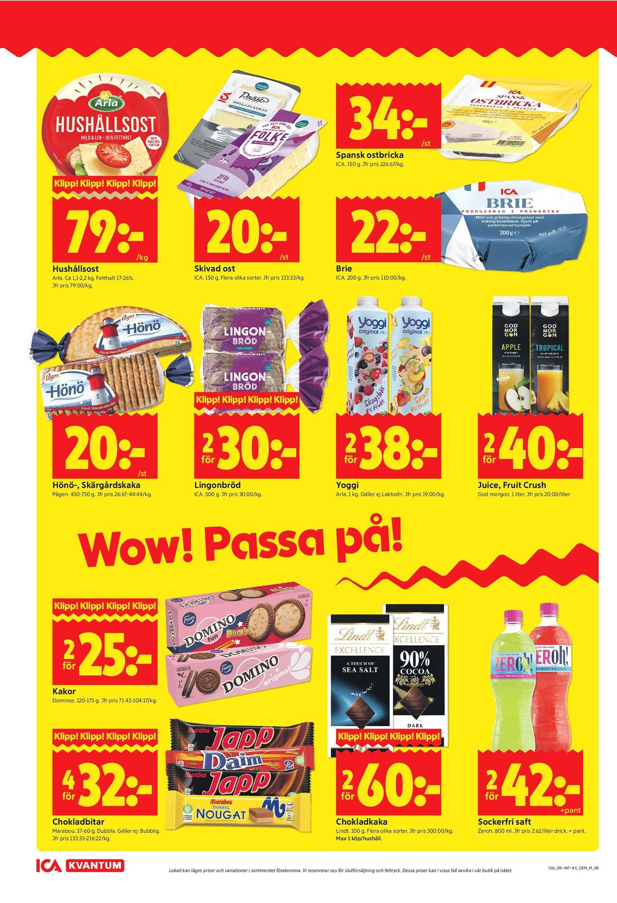 Se ICA Kvantum reklamblad för vecka 26 på Kampanjveckan.se. Se bra erbjudanden på många varor, t.ex. hushållsost arla eller skivad prästost ica. Läs reklambladet här! Sida 8

