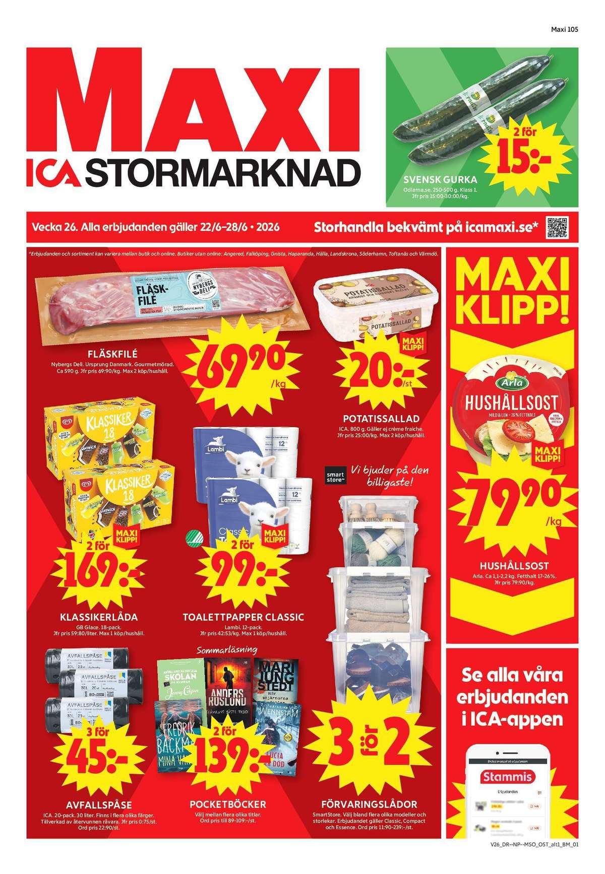 Se ICA Maxi reklamblad för vecka 26 på Kampanjveckan.se. Se bra erbjudanden på många varor, t.ex. avfallspåsar ica eller böcker okänd. Läs reklambladet här! Sida 1
