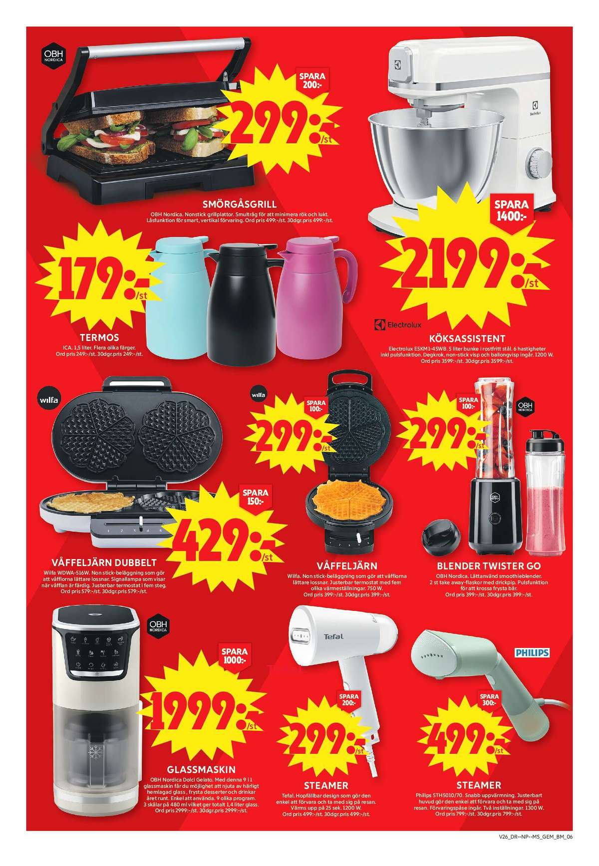 Se ICA Maxi reklamblad för vecka 26 på Kampanjveckan.se. Se bra erbjudanden på många varor, t.ex. smörgåsgrill obh nordica eller matberedare electrolux. Läs reklambladet här! Sida 11
