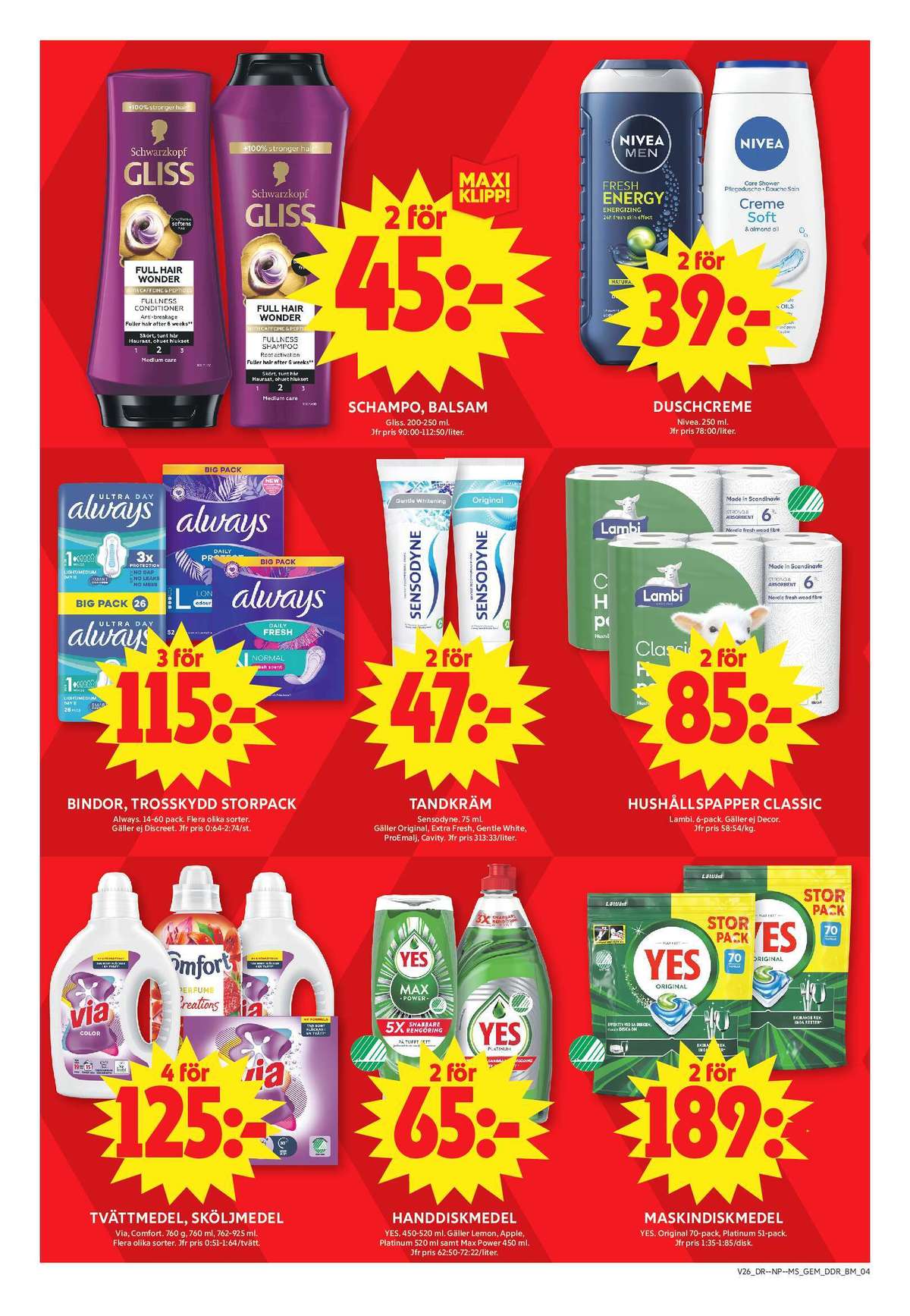 Se ICA Maxi reklamblad för vecka 26 på Kampanjveckan.se. Se bra erbjudanden på många varor, t.ex. balsam gliss eller shampoo gliss. Läs reklambladet här! Sida 9

