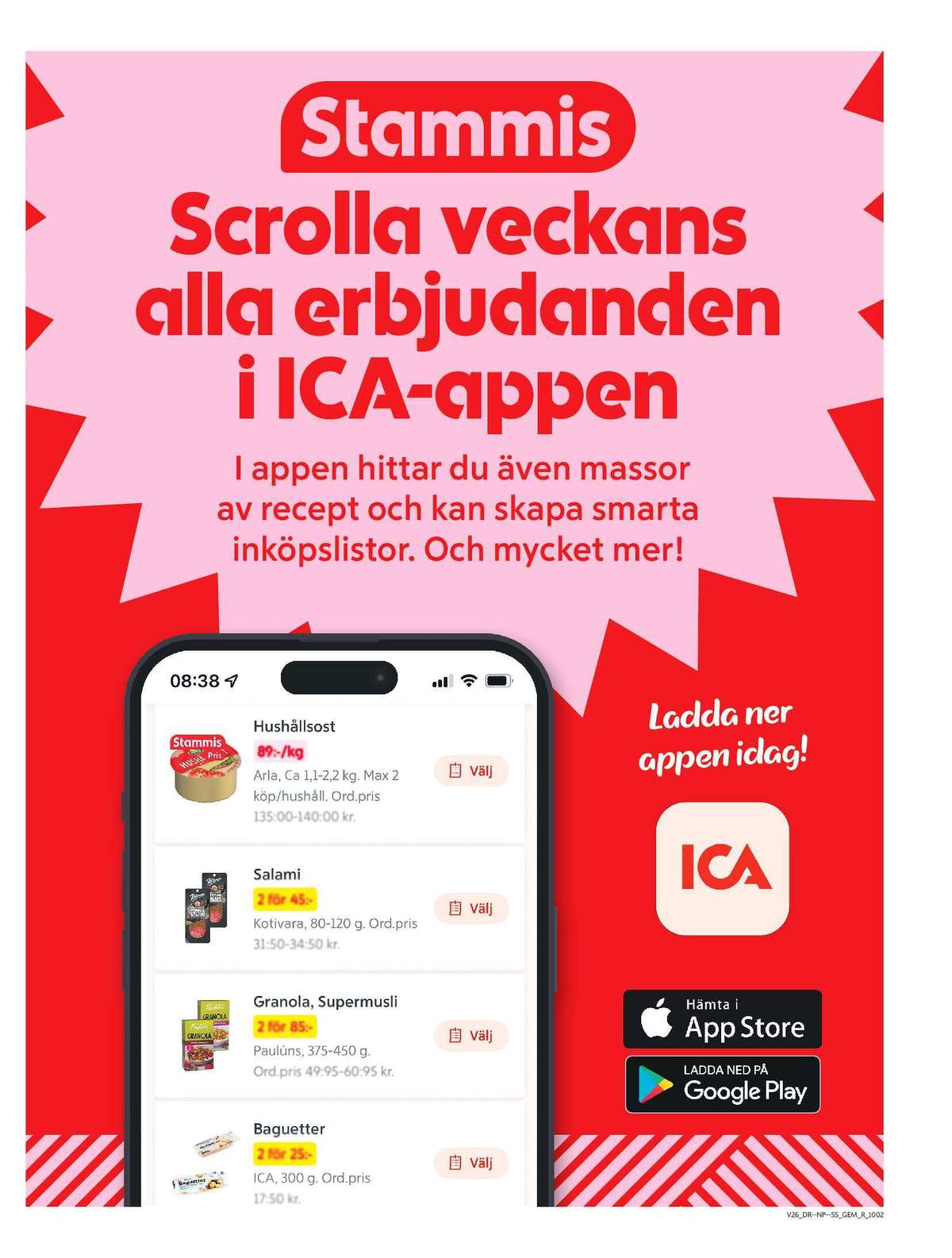 Se ICA Supermarket reklamblad för vecka 26 på Kampanjveckan.se. Se bra erbjudanden på många varor. Läs reklambladet här! Sida 7