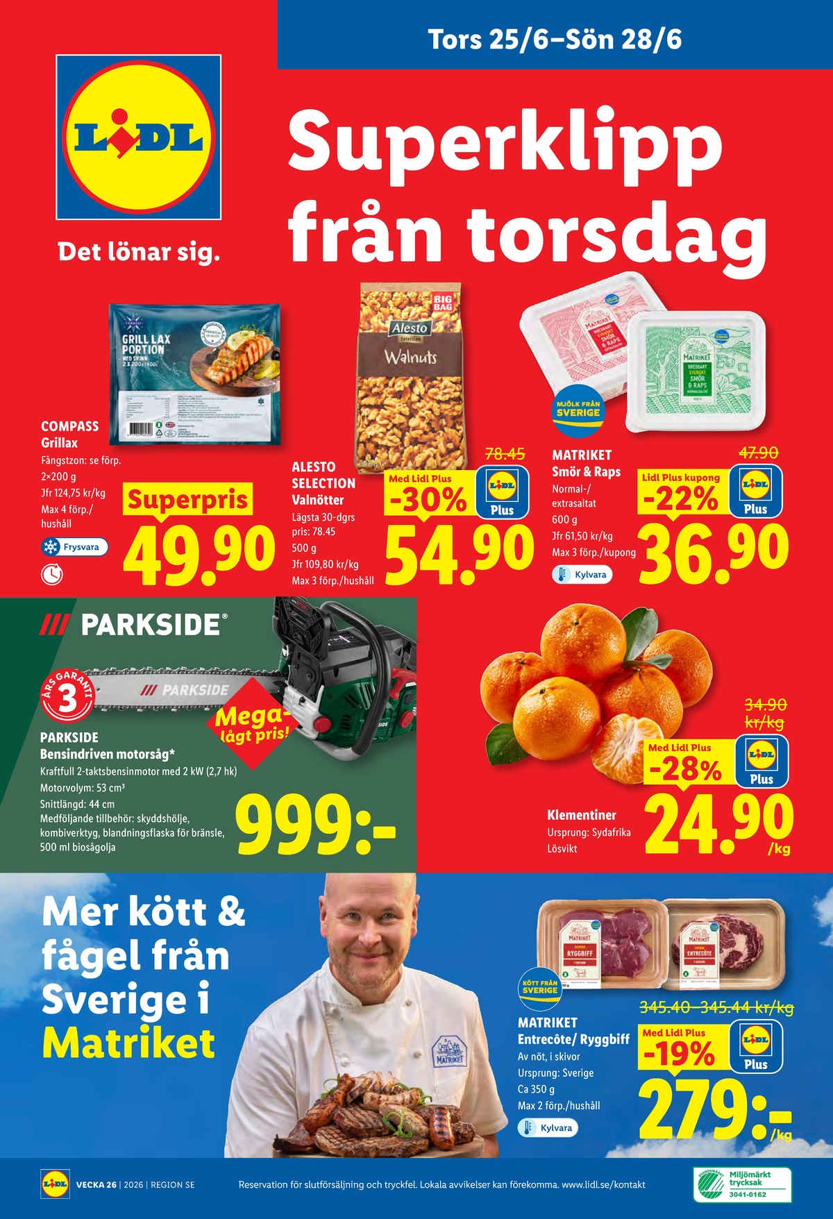 Se Lidl reklamblad för vecka 26 på Kampanjveckan.se. Se bra erbjudanden på många varor. Läs reklambladet här! Sida 30