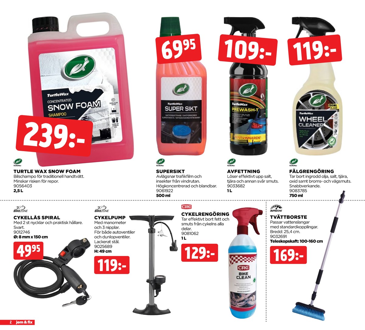 Se Jem & Fix reklamblad för vecka 26 på Kampanjveckan.se. Se bra erbjudanden på många varor. Läs reklambladet här! Sida 2