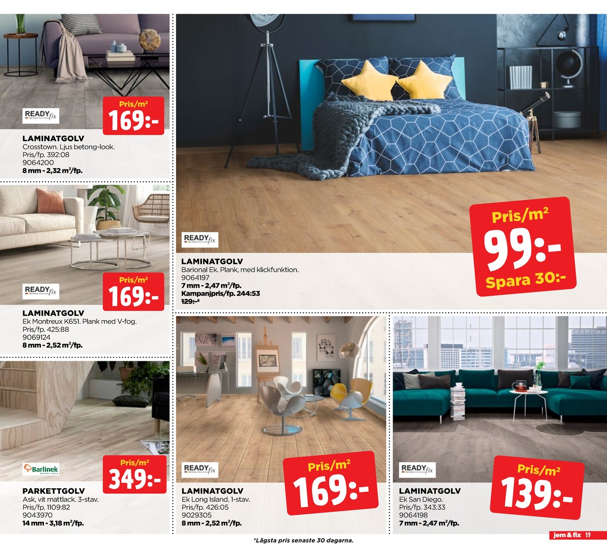 Se Jem & Fix reklamblad för vecka 26 på Kampanjveckan.se. Se bra erbjudanden på många varor. Läs reklambladet här! Sida 19