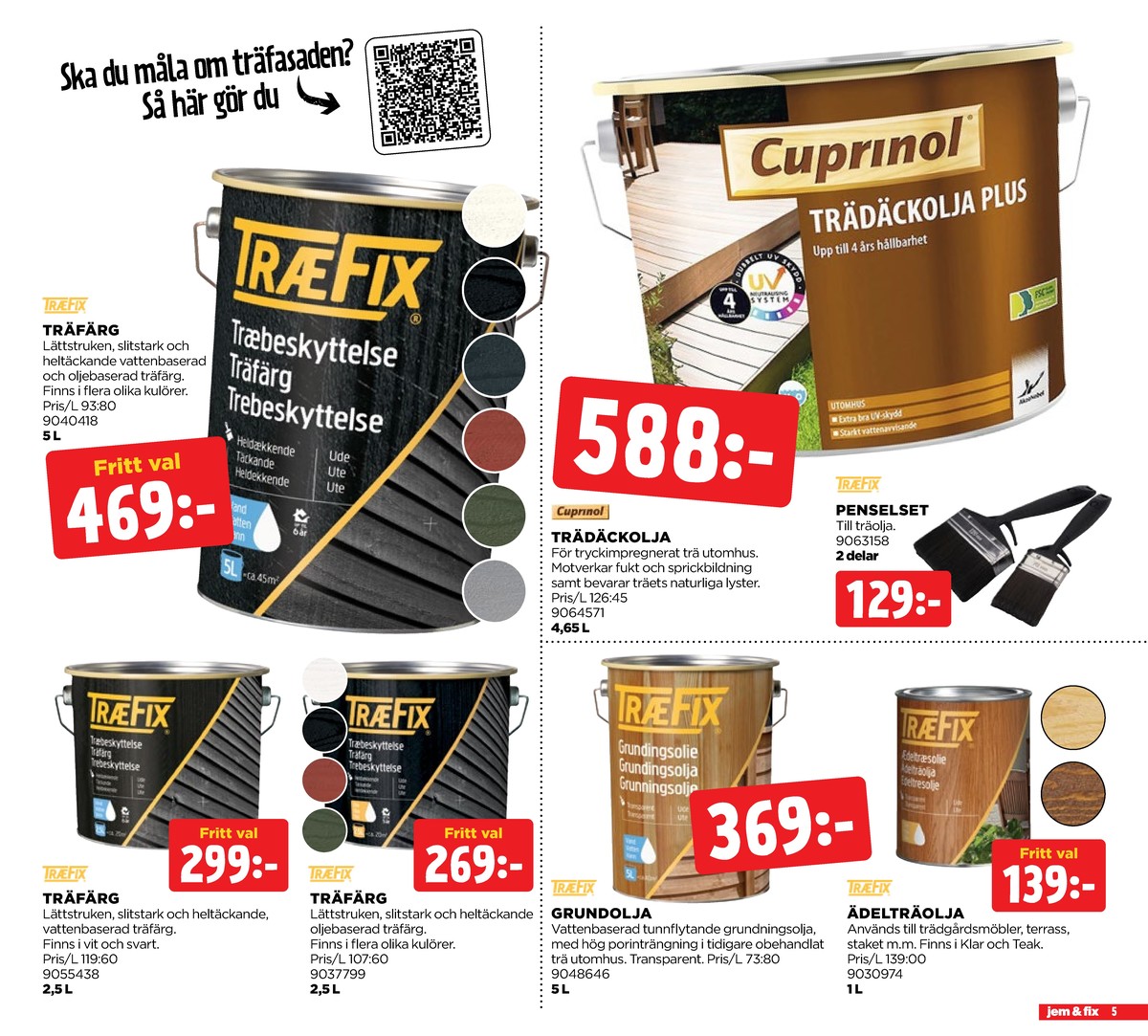 Se Jem & Fix reklamblad för vecka 26 på Kampanjveckan.se. Se bra erbjudanden på många varor. Läs reklambladet här! Sida 5