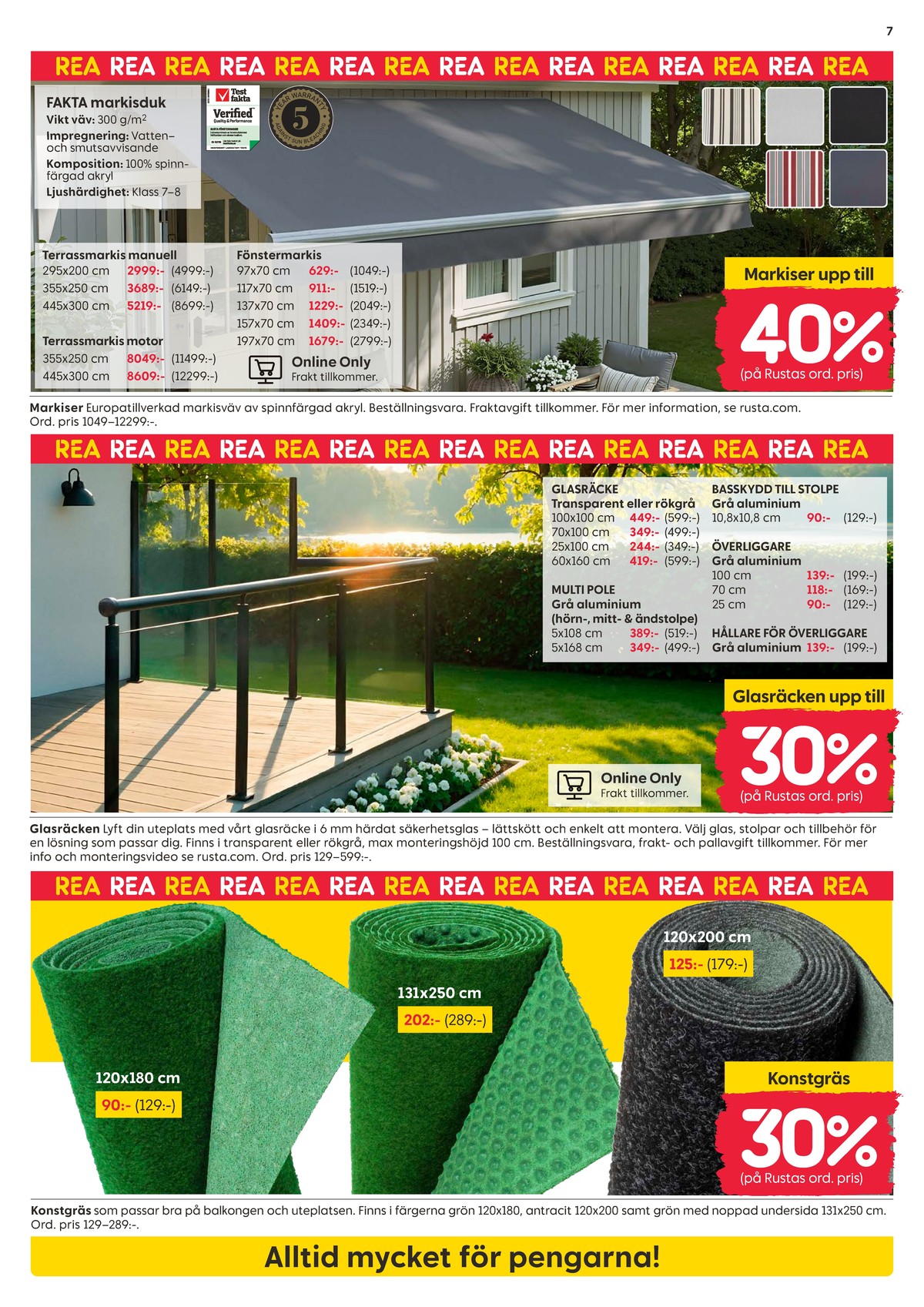 Se Rusta reklamblad för vecka 26 på Kampanjveckan.se. Se bra erbjudanden på många varor, t.ex. markiser okänd eller markiser okänd. Läs reklambladet här! Sida 7
