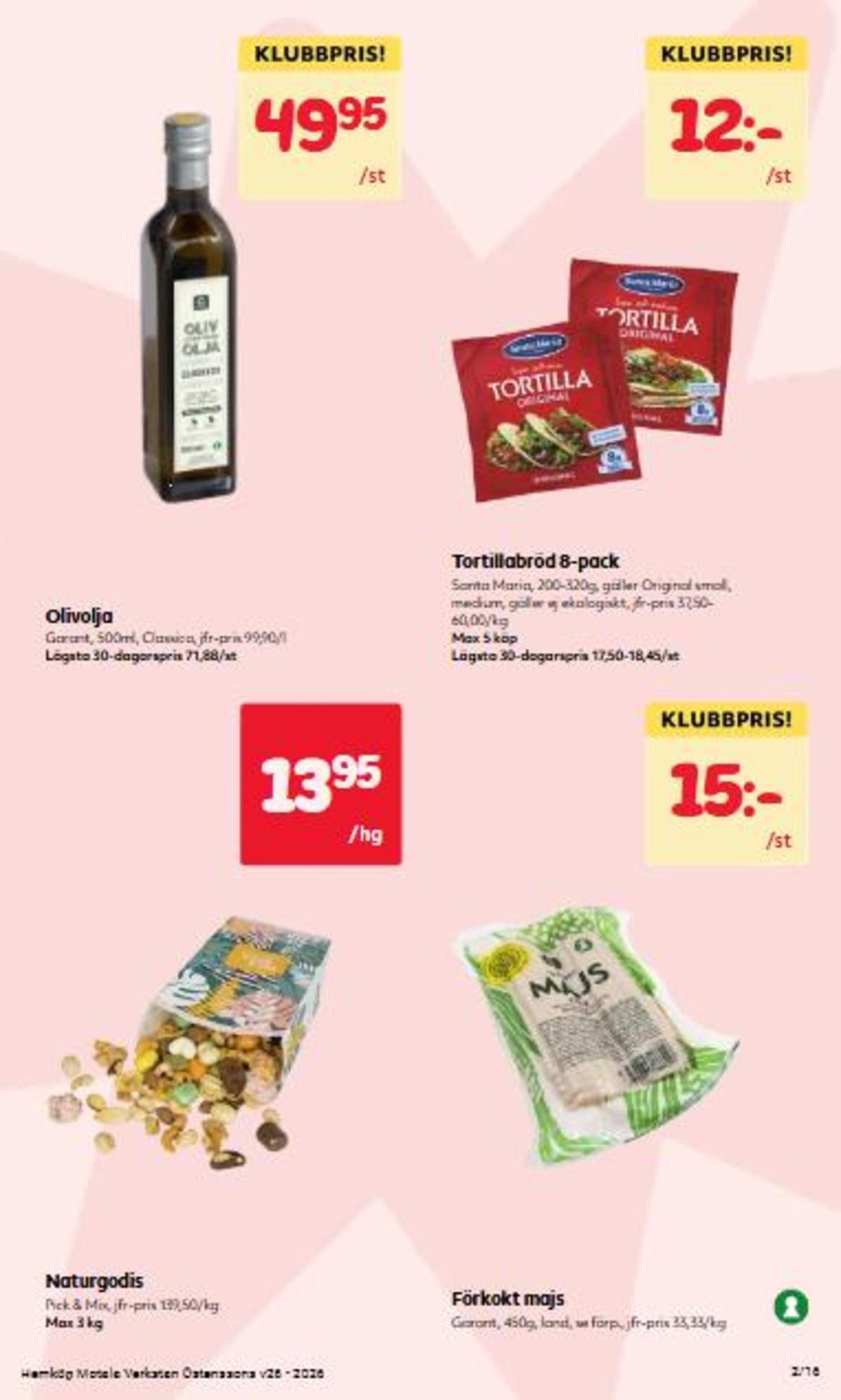 Se Östenssons reklamblad för vecka 26 på Kampanjveckan.se. Se bra erbjudanden på många varor, t.ex. olivolja garant eller naturgodis pick n mix. Läs reklambladet här! Sida 2
