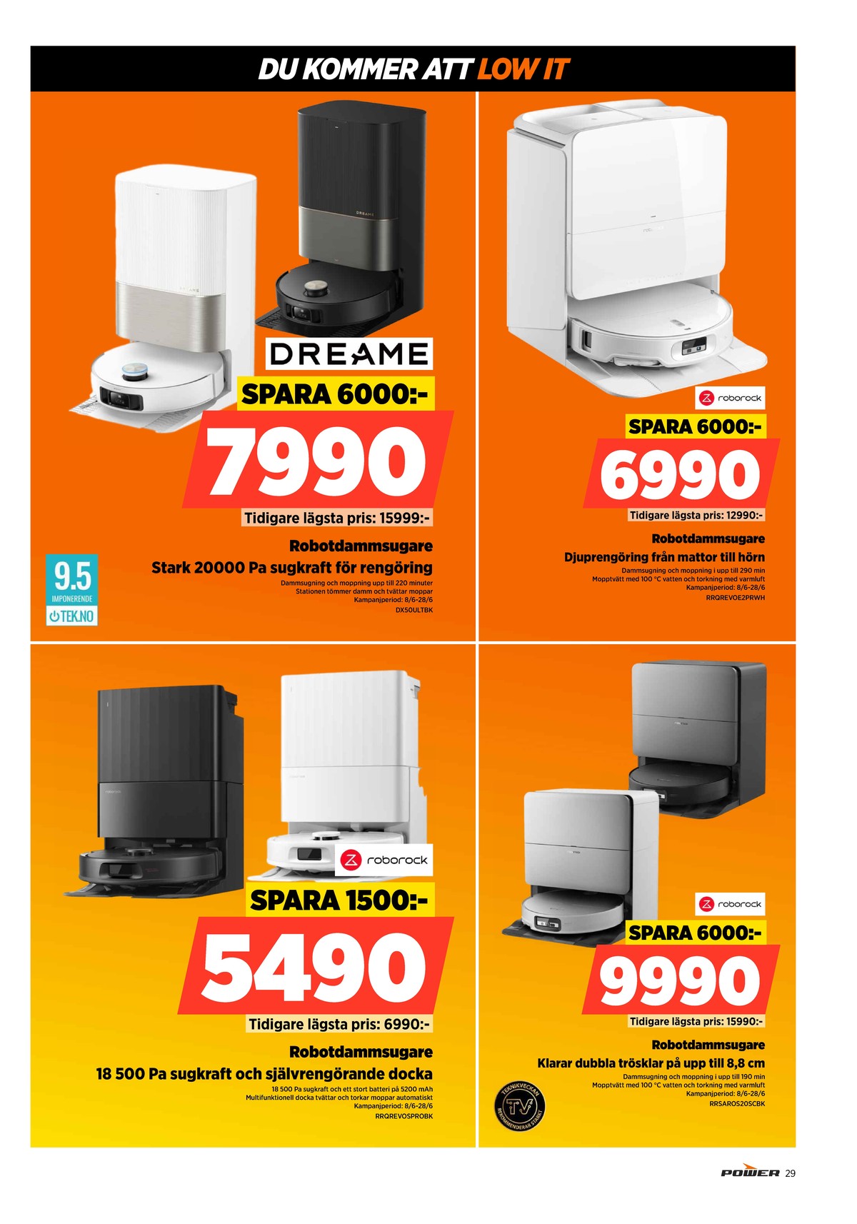 Se Power reklamblad för vecka 26 på Kampanjveckan.se. Se bra erbjudanden på många varor. Läs reklambladet här! Sida 29
