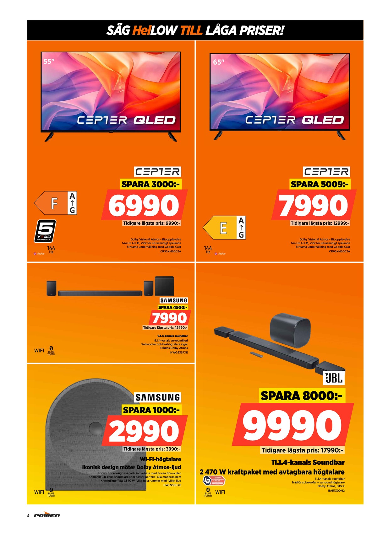 Se Power reklamblad för vecka 26 på Kampanjveckan.se. Se bra erbjudanden på många varor. Läs reklambladet här! Sida 4