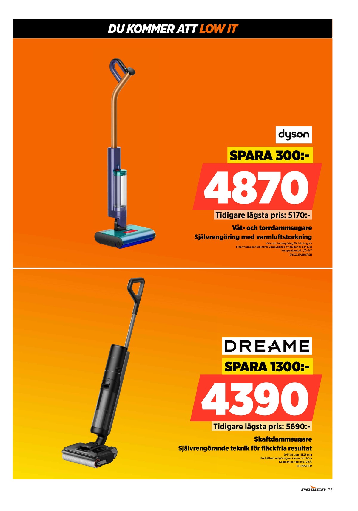 Se Power reklamblad för vecka 26 på Kampanjveckan.se. Se bra erbjudanden på många varor. Läs reklambladet här! Sida 33