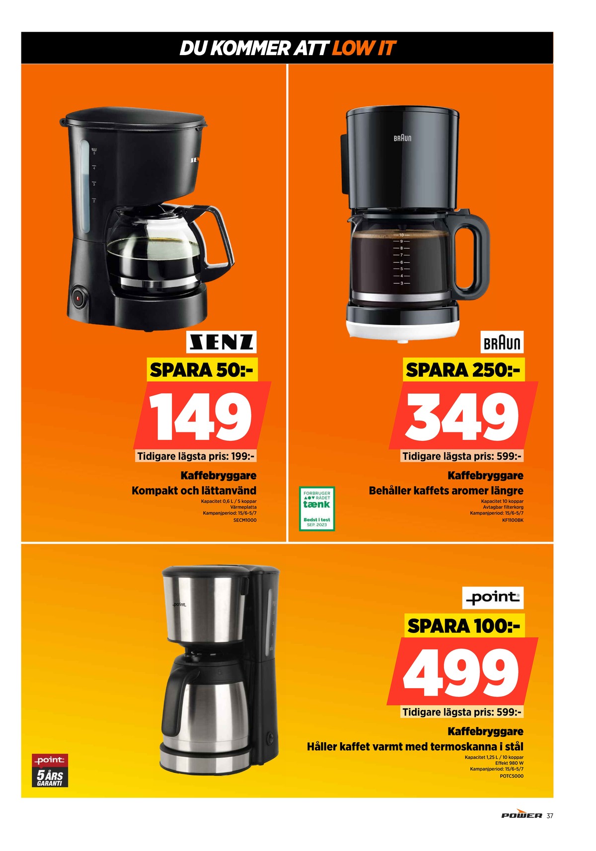 Se Power reklamblad för vecka 26 på Kampanjveckan.se. Se bra erbjudanden på många varor. Läs reklambladet här! Sida 37