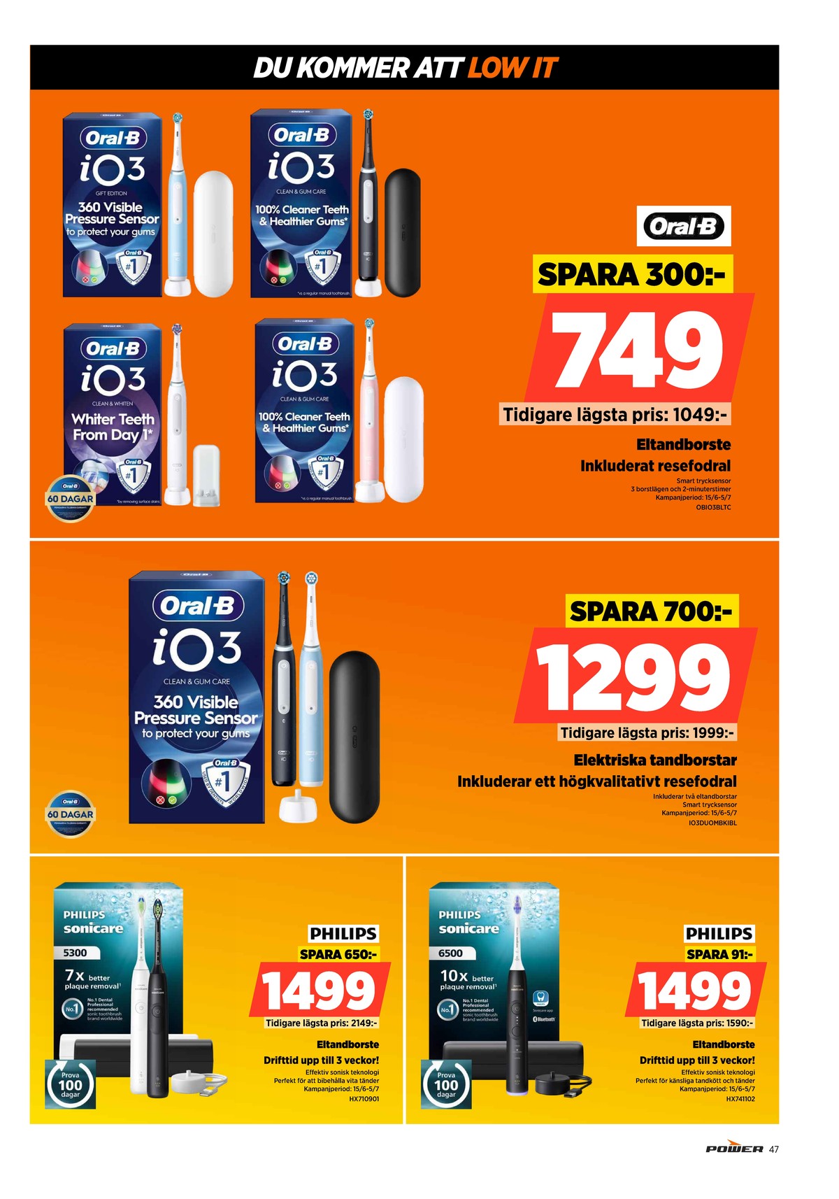 Se Power reklamblad för vecka 26 på Kampanjveckan.se. Se bra erbjudanden på många varor. Läs reklambladet här! Sida 47