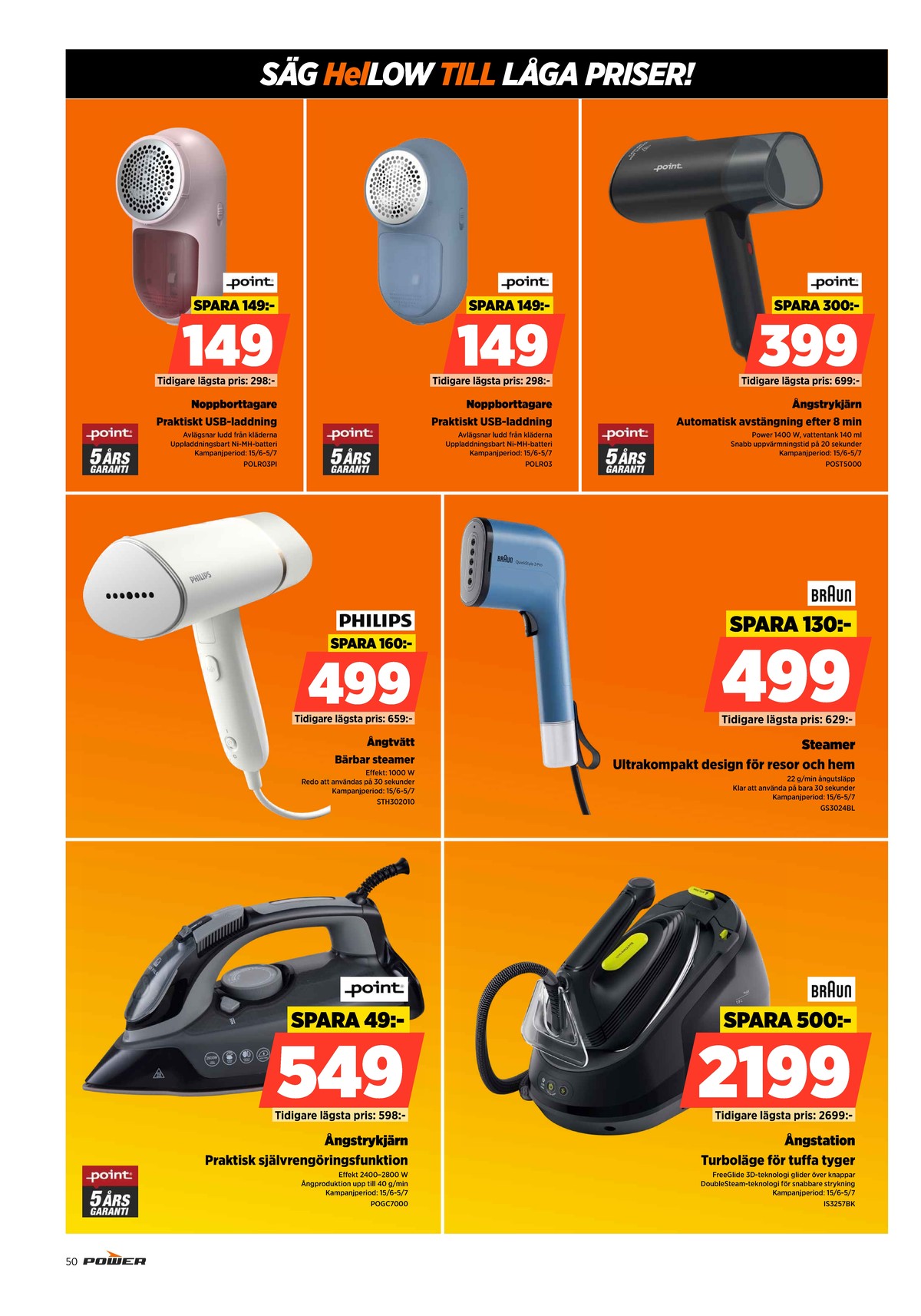 Se Power reklamblad för vecka 26 på Kampanjveckan.se. Se bra erbjudanden på många varor. Läs reklambladet här! Sida 50