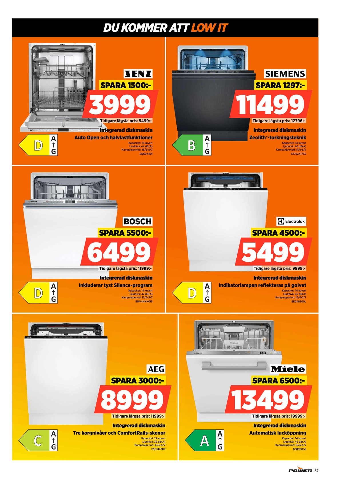 Se Power reklamblad för vecka 26 på Kampanjveckan.se. Se bra erbjudanden på många varor. Läs reklambladet här! Sida 57