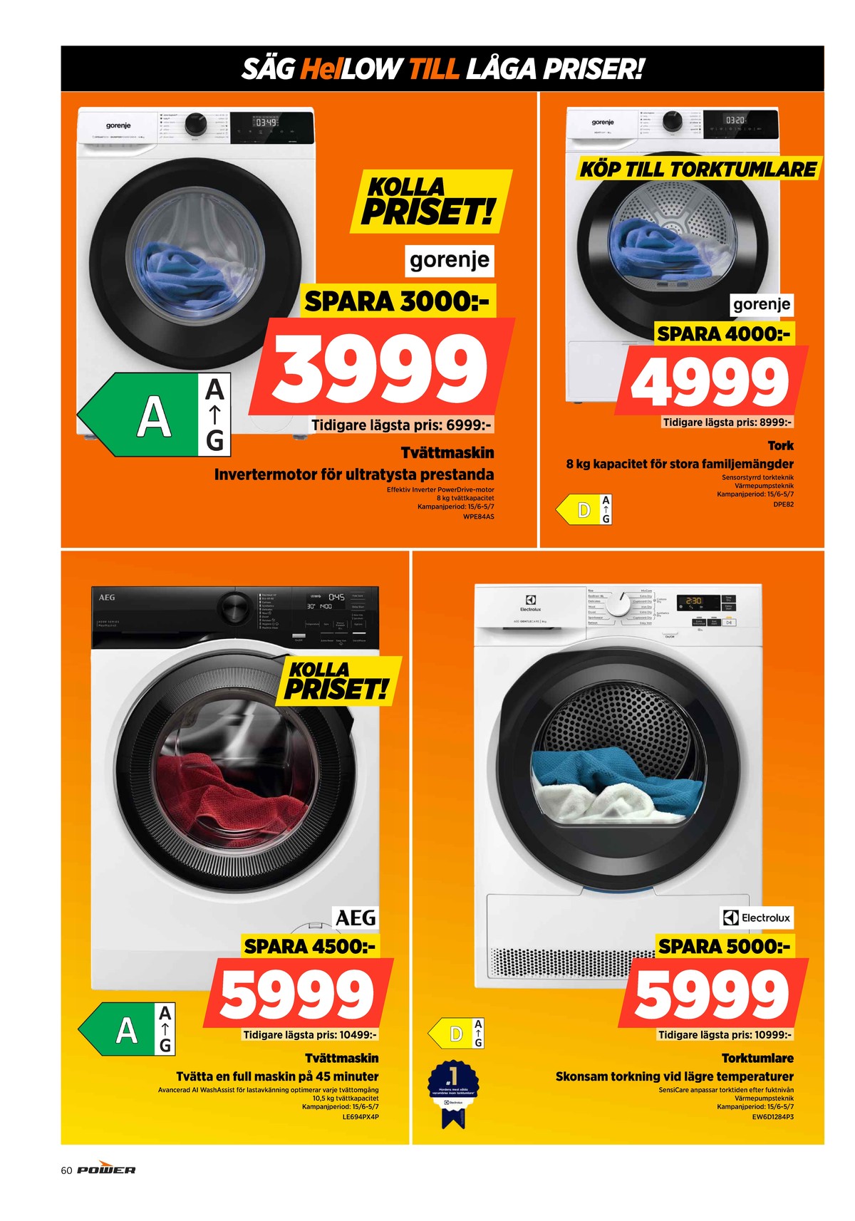 Se Power reklamblad för vecka 26 på Kampanjveckan.se. Se bra erbjudanden på många varor. Läs reklambladet här! Sida 60