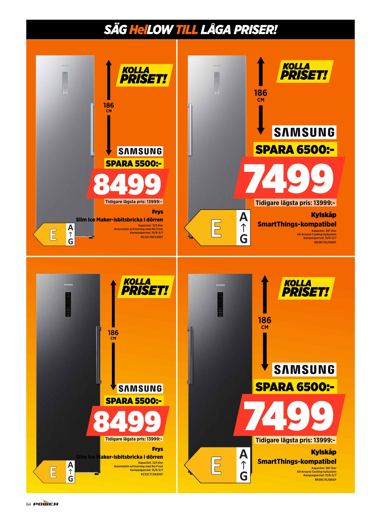 Se Power reklamblad för vecka 26 på Kampanjveckan.se. Se bra erbjudanden på många varor. Läs reklambladet här! Sida 64