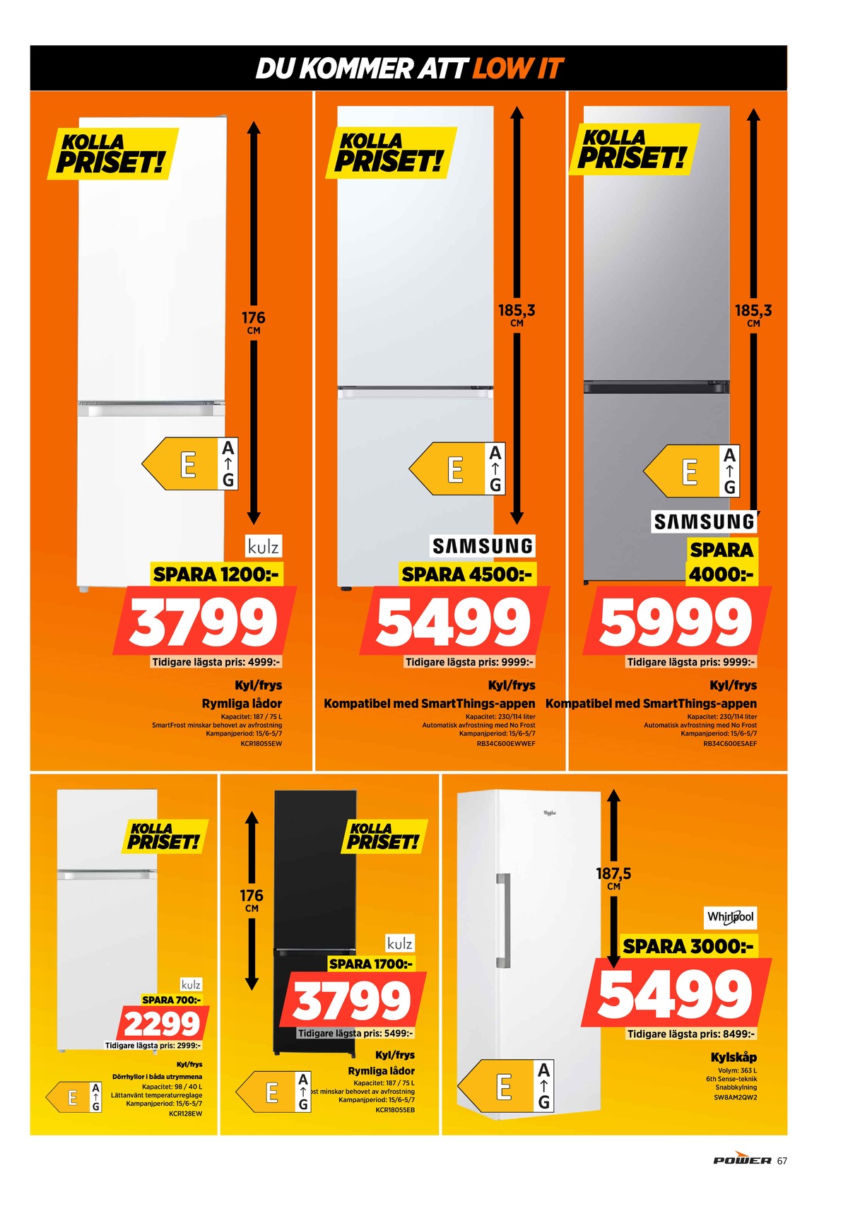 Se Power reklamblad för vecka 26 på Kampanjveckan.se. Se bra erbjudanden på många varor. Läs reklambladet här! Sida 67