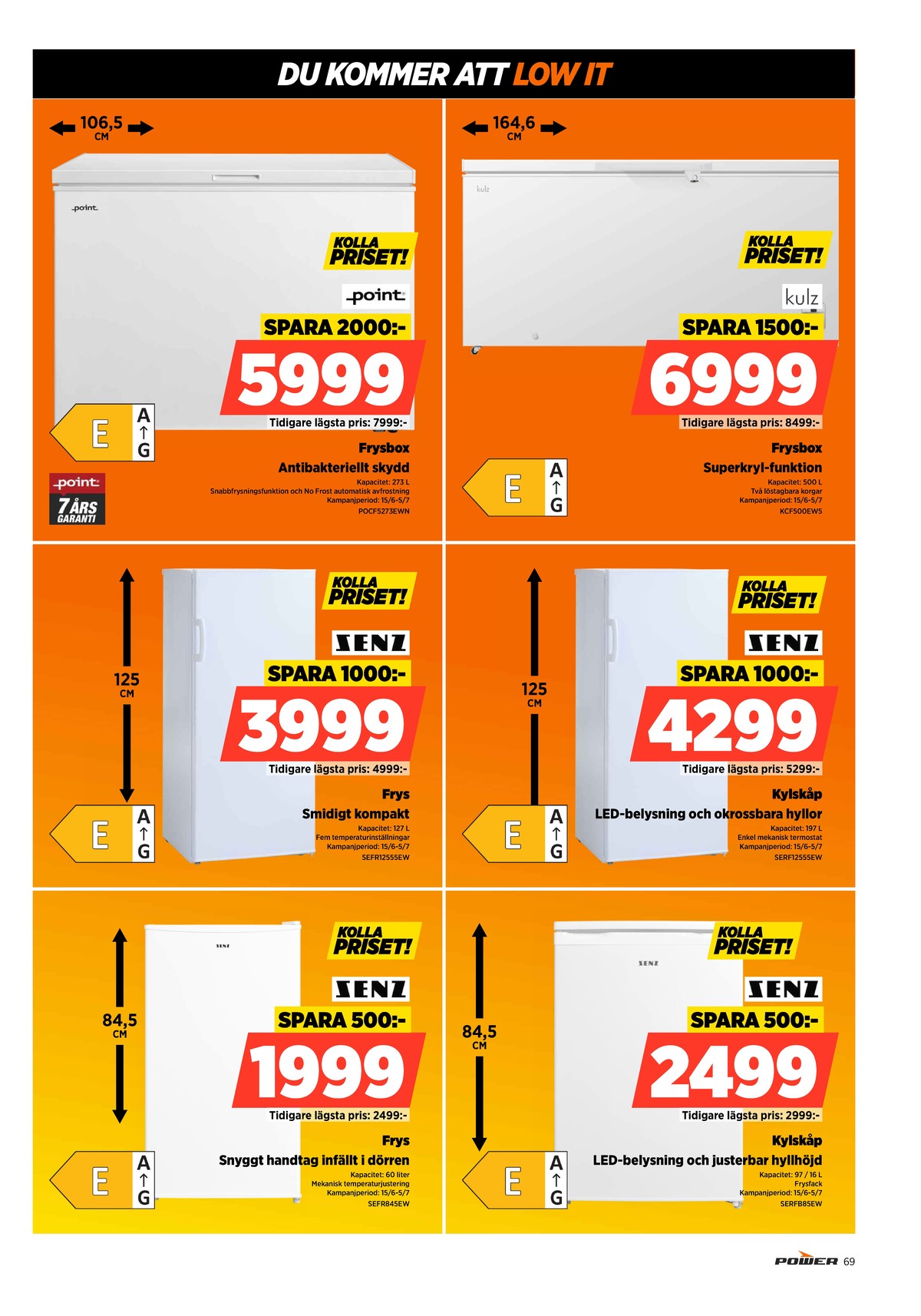 Se Power reklamblad för vecka 26 på Kampanjveckan.se. Se bra erbjudanden på många varor. Läs reklambladet här! Sida 69